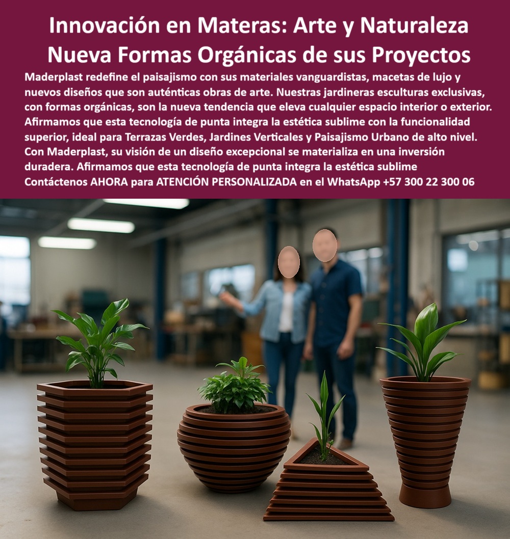 Materas Vanguardistas Diseño Exclusivo Obras Arte Macetas nuevos diseños Maderplast 0 Materas diseño vanguardista Jardineras esculturas exclusivas Macetas de lujo formas orgánicas Materas Vanguardistas Diseño Exclusivo 0  Materas Vanguardistas Diseño Exclusivo Obras Arte Macetas nuevos diseños Maderplast 0 Materas diseño vanguardista, - Jardineras esculturas exclusivas, - Macetas de lujo formas orgánicas, - Materas Vanguardistas Diseño Exclusivo 0