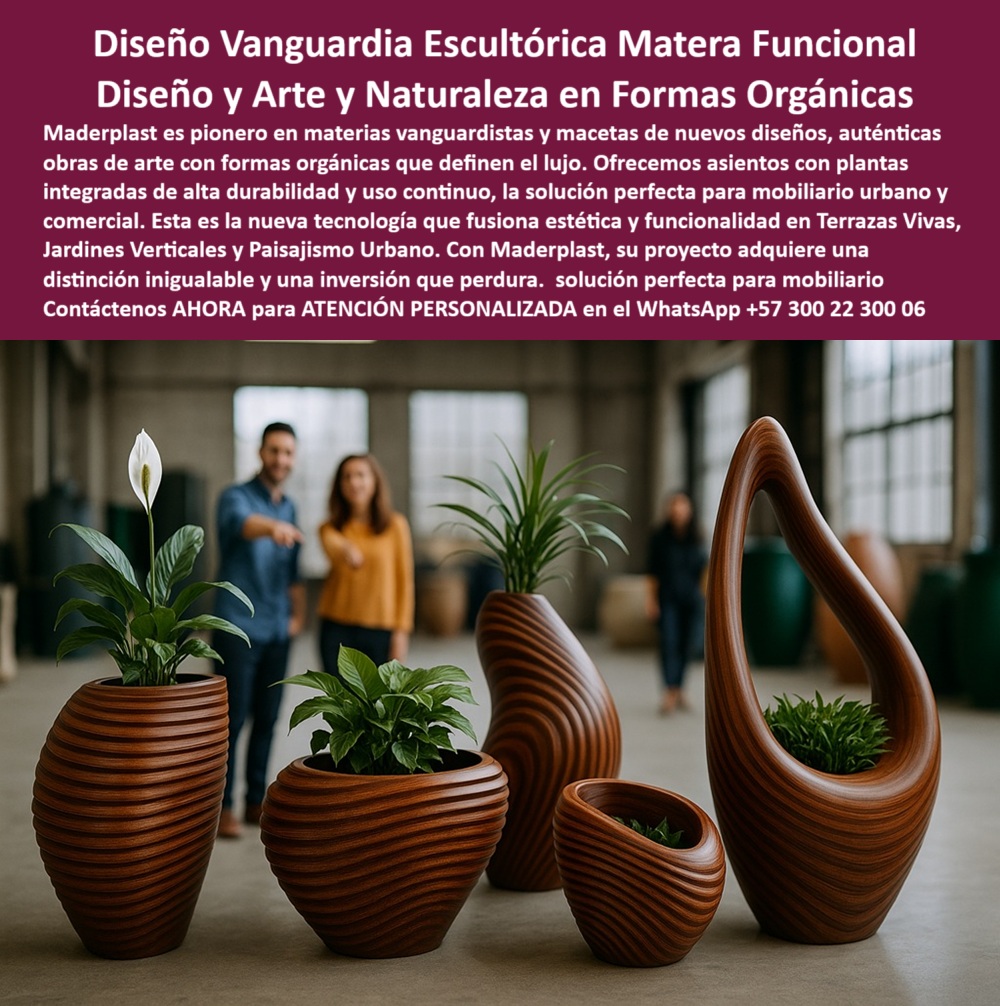 Materas Vanguardistas Diseño Exclusivo Obras Arte Macetas nuevos diseños Maderplast 0 Materas vanguardistas diseño exclusivo formas orgánicas arte funcional Asientos con plantas alta durabilidad uso continuo Sillas y jardin 0  Materas Vanguardistas Diseño Exclusivo Obras Arte Macetas nuevos diseños Maderplast 0 Materas vanguardistas diseño exclusivo, formas orgánicas, arte funcional, - Asientos con plantas alta durabilidad uso continuo Sillas y jardin