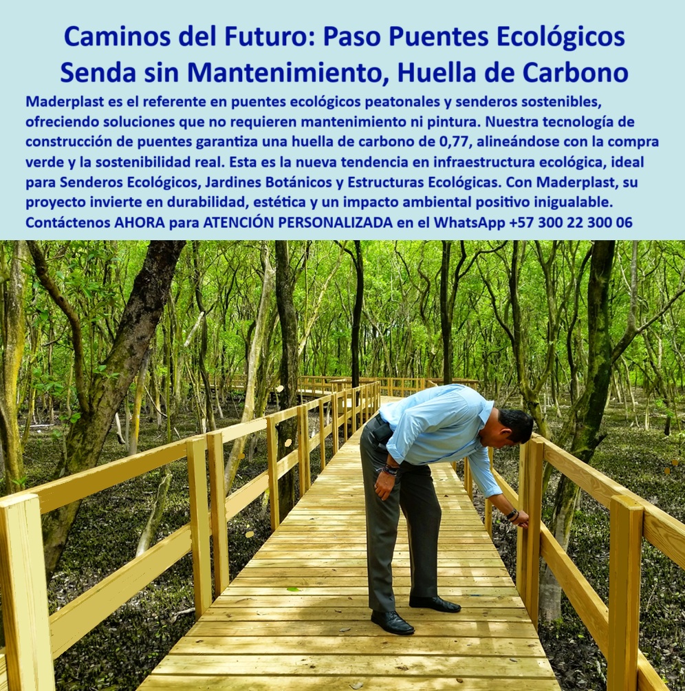 Puentes Ecológicos senderos Peatonales puente Sostenible libre de Mantenimiento 0 Puentes ecológicos peatonales Puentes para senderos sin mantenimiento ni pintura Construcción puentes huella carbono 0.77 compra ya 0  Puentes Ecológicos senderos Peatonales puente Sostenible libre de  Mantenimiento 0, - Puentes ecológicos peatonales, Puentes para senderos sin mantenimiento ni pintura, - Construcción puentes huella carbono 0.77 compra ya
