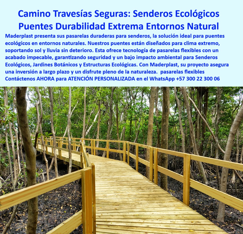 Puentes Ecológicos senderos Peatonales puente Sostenible libre de Mantenimiento 0 Pasarelas Duraderas Senderos Puentes para entornos naturales Puentes para clima extremo soportan sol y lluvia Pasarelas flexibles 0  Puentes Ecológicos senderos Peatonales puente Sostenible libre de  Mantenimiento 0 Pasarelas-Duraderas-Senderos, - Puentes para entornos naturales, - Puentes para clima extremo soportan sol y lluvia, - Pasarelas flexibles