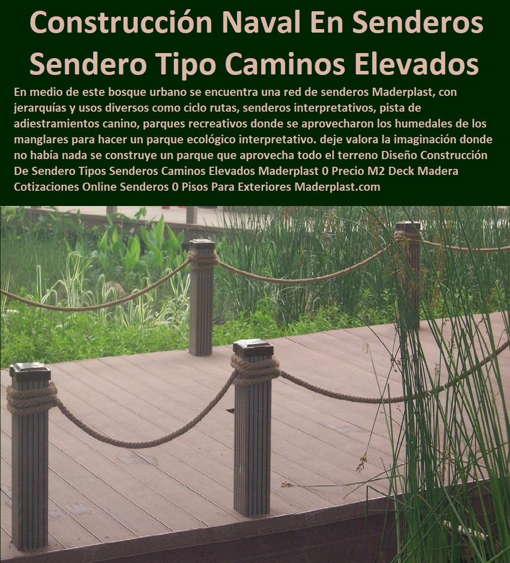 Senderos Ecológicos Placas Huella Decks Senderos de Vanguardia Caminos Maderplast 0 Barreras delimitación resisten impactos fuertes Senderos pantanosos soportan humedad extrema inmunes a plagas Senderos ecológicos Jardínes 0  Senderos Ecológicos Placas Huella Decks Senderos de Vanguardia Caminos Maderplast 0 Barreras delimitación resisten impactos fuertes, - Senderos pantanosos soportan humedad extrema, inmunes a plagas Senderos ecológicos Jardínes