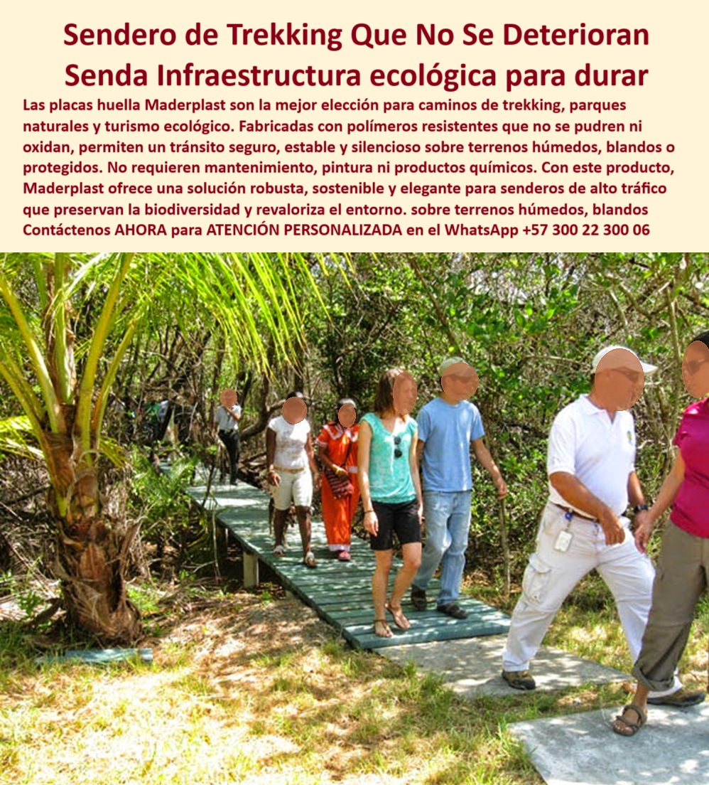 Senderos Ecológicos Placas Huella Trekking Senderos de Vanguardia Maderplast 0 Placas huella para trekking alta resistencia no se pudren ni oxidan Infraestructura para turismo ecológica durabilidad garantizada senderos 0  Senderos Ecológicos Placas Huella Trekking Senderos de Vanguardia Maderplast 0 Placas huella para trekking alta resistencia, no se pudren ni oxidan, Infraestructura para turismo ecológica, durabilidad garantizada senderos