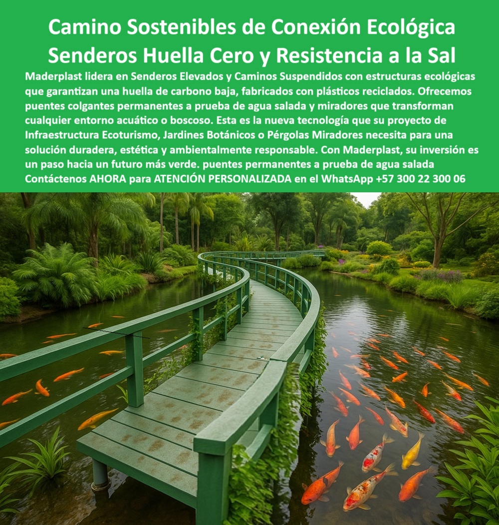 Senderos Elevados Camino suspendido Piso Senderismo Aéreo Estructuras Maderplast 0 Estructuras elevadas sostenibles huella de carbono baja plásticos reciclados Puentes colgantes permanentes a prueba de agua salada Miradores 0  Senderos Elevados Camino suspendido Piso Senderismo Aéreo Estructuras Maderplast 0 Estructuras elevadas sostenibles huella de carbono baja, plásticos reciclados, - Puentes colgantes permanentes a prueba de agua salada, Miradores