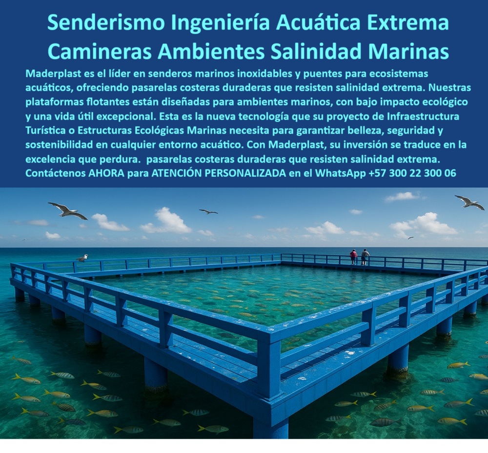 Senderos Marinos Inoxidables Puentes Ecosistemas Acuáticos Submarinos Maderplast 0 Pasarelas costeras duraderas resisten salinidad extrema Plataformas flotantes duraderas para ambientes marinos bajo impacto Senderos marino 0  Senderos Marinos Inoxidables Puentes Ecosistemas Acuáticos Submarinos Maderplast 0 Pasarelas costeras duraderas resisten salinidad extrema, - Plataformas flotantes duraderas para ambientes marinos, bajo impacto, - Senderos marino