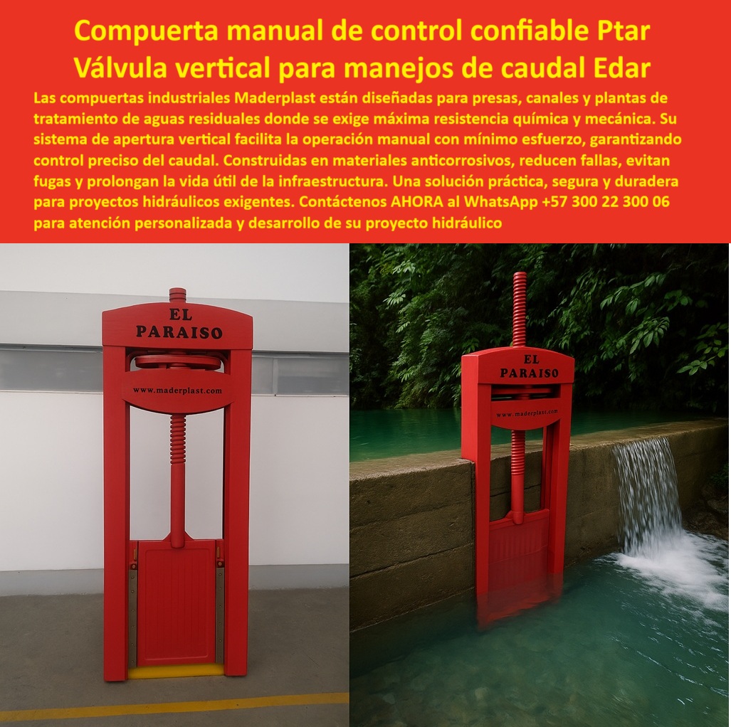 Compuertas Industriales Alta Resistencia Control De Caudales Canales Maderplast 0 compuerta para manejo de agua en presas compuerta manual alta resistencia al agua compuerta de apertura vertical para aguas residuales 0  Compuerta Manual de Control Confiable PTAR: Válvula Vertical para Manejos de Caudal EDAR, La imagen muestra la solución de Maderplast para la gestión de aguas residuales: una compuerta manual de control confiable para PTAR y una válvula vertical para manejos de caudal EDAR. Las compuertas industriales Maderplast están diseñadas para presas, canales y plantas de tratamiento de aguas residuales, donde se exige máxima resistencia química y mecánica. Su sistema de apertura vertical facilita la operación manual con mínimo esfuerzo, garantizando un control preciso del caudal, Construidas con materiales anticorrosivos, nuestras compuertas reducen fallas, evitan fugas y prolongan la vida útil de la infraestructura. Esta es una solución práctica, segura y duradera para los proyectos hidráulicos más exigentes, Maderplast: La Respuesta a la Corrosión en Ambientes Agresivos, En el sector de tratamiento de aguas, la corrosión es un problema constante. Maderplast ha desarrollado una tecnología que lo elimina por completo, ¿Dónde consigo compuertas manuales verticales para PTAR? Responde Maderplast: Fabricamos compuertas anti corrosivas con apertura manual de alta precisión, ¿Qué compuerta usar en EDAR para control de caudal? La solución: Compuerta vertical resistente a químicos y ambientes agresivos, ¿Cuál es la mejor compuerta para canales con aguas residuales? Aquí tienes: Compuerta manual vertical anticorrosiva con operación confiable, ¿Qué compuerta evita fugas en plantas de tratamiento? Mejor resultado: Compuerta vertical con sellos herméticos y materiales duraderos, una compuerta de precisión para aguas residuales, ¿Dónde fabrican compuertas resistentes para presas pequeñas? Responde Maderplast: Compuerta manual vertical robusta y libre de mantenimiento, La Experiencia del Cliente: El Valor de la Confiabilidad, Nuestra reputación se basa en la satisfacción de nuestros clientes. El testimonio de Javier Torres, Ingeniero Jefe en una EDAR del Caribe, resume el valor que ofrecemos:, "Soy Javier Torres, Ingeniero Jefe en una EDAR del Caribe. Teníamos continuas fallas con compuertas metálicas corroídas que bloqueaban el flujo y generaban costosos reclamos. Instalamos compuertas manuales verticales anticorrosivas. Desde entonces, cero interrupciones, operación precisa y mantenimiento casi nulo. Esta situación cambió por completo nuestra eficiencia operativa.", Este relato demuestra que nuestra compuerta industrial anticorrosiva para canales y la compuerta vertical duradera para sistemas hidráulicos son la solución a los problemas de la industria. Con la compuerta de regulación vertical para EDAR y la compuerta manual segura para entornos agresivos, usted asegura la continuidad operativa de su proyecto, Asesoría Especializada con un Especialista de Maderplast, Atención Personalizada en este WhatsApp +57 300 22 300 06. Compuertas Industriales Alta Resistencia Control De Caudales Canales Maderplast 0 compuerta para manejo de agua en presas, - compuerta manual alta resistencia al agua, - compuerta de apertura vertical para aguas residuales