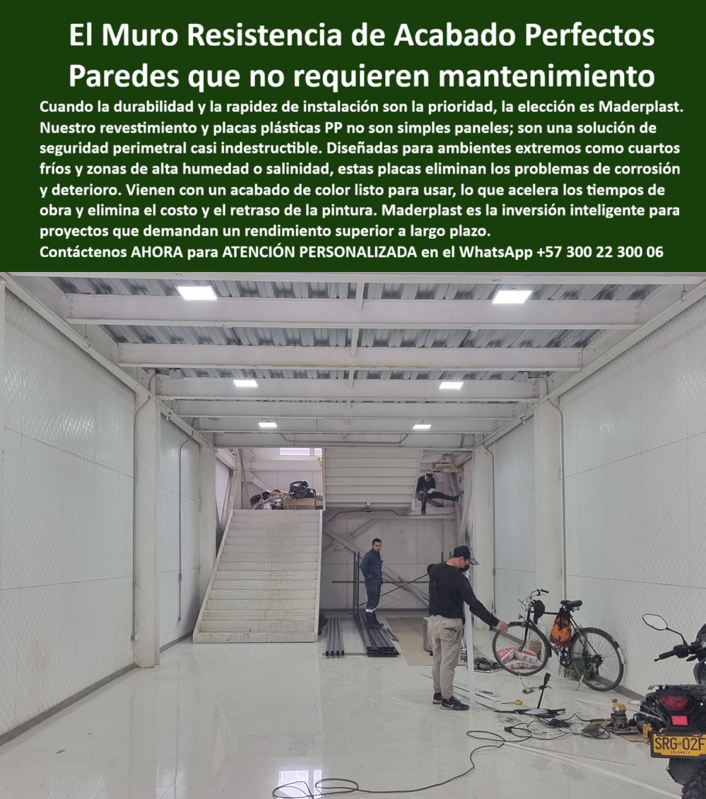 Muros Interiores Con Acabado Listo Para Usar Revestimiento Plástico Lavable Maderplast 0 Revestimiento plástico cuartos fríos Sustitución de ladrillos por mampostería plástica Placa plástica para fachadas interiores placas plásticas PP Paneles Plásticos Interiores con Acabados: Paredes Muy Seguras, Rápidas y Sin Pintura, Cuando la durabilidad y la rapidez de instalación son la prioridad, la elección es Maderplast. El problema con la mampostería tradicional y el drywall es que se deterioran con el tiempo, absorben humedad y requieren pintura y mantenimiento constante. La solución definitiva frente a estos problemas son nuestros paneles plásticos interiores premium, diseñados para ofrecer un rendimiento superior en los ambientes más exigentes, La imagen que observamos es la prueba tangible de nuestra solución. Si se pregunta qué paredes son mejores para cuartos fríos industriales, la respuesta es Maderplast. Nuestro revestimiento plástico para cuartos fríos y paneles plásticos para cámaras frigoríficas son ideales para ambientes agresivos como zonas costeras, laboratorios e industrias donde se necesita máxima protección, Acabado Listo para Usar: Eliminando el Costo y el Retraso de la Pintura, Nuestros muros plásticos interiores con acabado listo y paredes plásticas sin pintura son una inversión inteligente. Vienen con un acabado de color listo para usar, lo que acelera los tiempos de obra y elimina el costo y el retraso de la pintura. Si su preocupación es qué material evita pintar paredes interiores, la respuesta es esta tecnología que ofrece nulo mantenimiento y una durabilidad indestructible, Nuestras paredes plásticas modulares fáciles de instalar y paneles plásticos de instalación rápida sustituyen la mampostería tradicional, reduciendo significativamente los plazos de entrega. Si busca sustitución de ladrillos por mampostería plástica o una alternativa [que] reemplaza ladrillo y drywall en interiores exigentes, la solución es Maderplast, ya que obtendrá paneles plásticos interiores económicos con un costo inicial superior, pero un costo de ciclo de vida muy inferior, Máxima Higiene y Resistencia Química Certificada, Para la industria alimentaria, farmacéutica y clínicas, la higiene es estricta y vital. Nuestras paredes plásticas higiénicas para farmacéutica y paneles plásticos interiores lavables son la solución perfecta. Si busca qué solución usar para laboratorios farmacéuticos, los paneles plásticos para laboratorios de Maderplast son resistentes a químicos, humedad y salinidad, lo que garantiza un entorno limpio y seguro, Las placas plásticas anticorrosivas para paredes y paneles plásticos interiores anticorrosión son blindadas contra robos por ventosas, ofreciendo una capa adicional de seguridad perimetral que las hace casi indestructibles. Si necesita paredes plásticas para ambientes costeros, nuestras placas plásticas resistentes a rayos UV y paredes plásticas interiores durables mantienen su integridad y estética por décadas, sin deteriorarse, Inversión Estratégica con Ahorro a Largo Plazo, Al elegir muros plásticos interiores duraderos y paneles plásticos interiores premium, usted está invirtiendo en una solución que protege, embellece y optimiza sus proyectos de construcción más exigentes. Si se pregunta qué paredes interiores no requieren mantenimiento, la respuesta es que nuestros muros plásticos anticorrosivos premium y paneles plásticos interiores sin mantenimiento eliminan los gastos de repinte y reparación, El testimonio de la Ing. Claudia Méndez, Jefe de Proyectos en Planta de Procesamiento de Alimentos, lo valida: "Instalamos los muros plásticos interiores Maderplast y los resultados fueron inmediatos: cero humedad, limpieza impecable y sin gastos de pintura. Hoy nuestras áreas cumplen normas sanitarias sin problemas." Esta experiencia demuestra que el diseño y fabricación de este producto de la imagen es la clave para la tranquilidad y la continuidad operativa, En Maderplast, cada paneles plásticos para zonas húmedas y muros plásticos interiores para industria pesada es una promesa de calidad y fiabilidad. Somos el proveedor líder de paneles plásticos interiores certificados y paredes plásticas seguras interiores. Maderplast es la única y mejor opción que cumple sus requisitos para proteger su inversión, asegurar la continuidad operativa y eliminar el mantenimiento por décadas, Contáctenos ahora para atención personalizada en el WhatsApp +57 300 22 300 06.