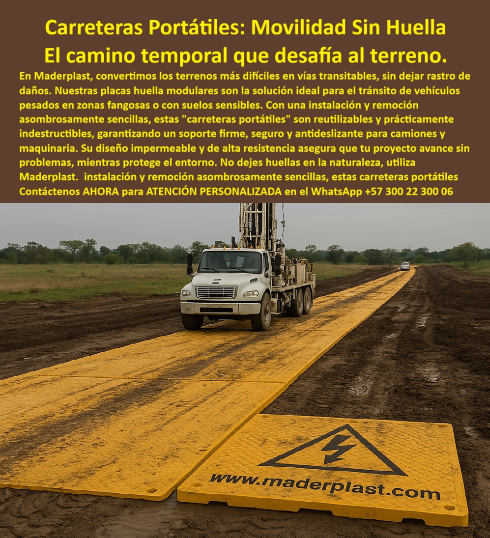 Placa Huella modular para camiones placas de soporte vehicular Maderplast 0 Pasarelas de acceso para zonas de alto tráfico Soluciones de movilidad en terrenos difíciles Carretera portátil plástica Caminos temporales para eventos Piso Huella  Carreteras Portátiles: Movilidad Sin Huella. El Camino Temporal que Desafía al Terreno, En Maderplast, convertimos los terrenos más difíciles en vías transitables, sin dejar rastro de daños. Nuestra placas huella modulares son la solución ideal para el tránsito de vehículos pesados en zonas fangosas o con suelos sensibles. Con una instalación y remoción asombrosamente sencillas, estas "carreteras portátiles" son reutilizables y prácticamente indestructibles, garantizando un soporte firme, seguro y antideslizante para camiones y maquinaria. Su diseño impermeable y de alta resistencia asegura que su proyecto avance sin problemas, mientras protege el entorno. No dejes huellas en la naturaleza, utiliza Maderplast, Ingeniería Vial Temporal: La Solución de Movilidad para Terrenos Críticos, El desafío logístico de mover maquinaria pesada en terrenos difíciles o blandos es constante en proyectos petroleros, mineros y de infraestructura. Los caminos improvisados o las soluciones metálicas fallan, dejando un costoso rastro de daños ambientales y hundimientos. Si su pregunta es qué carretera portátil usar en terrenos fangosos, la respuesta profesional es la tecnología de Maderplast, Nuestras placas huella de alta resistencia están fabricadas en polímero de ingeniería reforzado, lo que les confiere una resistencia y durabilidad inigualables. Si necesita placas huella modulares para camiones o placas huella para maquinaria pesada, estas placas son impermeables, antideslizantes y reutilizables, garantizando un tránsito confiable y seguro. Además, son placas plásticas para caminos ecológicos, ya que no se deterioran ni contaminan el terreno, lo que reduce el impacto ambiental de sus operaciones, Instalación Asombrosamente Sencilla y Cero Mantenimiento, Las carreteras portátiles plásticas temporales de Maderplast ofrecen una instalación y remoción asombrosamente sencillas. Su diseño modular y su ligereza permiten un montaje rápido y seguro, sin necesidad de maquinaria pesada adicional. Si necesita placas modulares para vías temporales en eventos masivos o accesos rurales, nuestra solución es la más eficiente. Si se pregunta cómo estabilizar vías para maquinaria pesada, la placa huella plástica distribuye uniformemente el peso sin hundirse en suelos blandos o zonas inundables, asegurando la estabilidad, Nuestras placas huella para proyectos petroleros y placas huella anticorrosivas para proyectos mineros son inmunes a la corrosión, el óxido y los químicos, lo que asegura una vida útil prolongada y una reducción drástica en los costos operativos. Si su proyecto requiere placas plásticas para tránsito de grúas o placas huella resistentes para tránsito pesado, el polímero de ingeniería de Maderplast garantiza la estabilidad total del equipo, Confiabilidad Garantizada en cada Maniobra, Al elegir Maderplast, usted está invirtiendo en soluciones de movilidad en terrenos difíciles que son seguras, sostenibles y rentables. Nuestras placas plásticas reutilizables para caminos y placas huella para obras de infraestructura son ideales para campamentos y proyectos viales rurales. El piso huella que ofrecemos es un sistema antideslizante que previene accidentes en barro y agua, El testimonio del Ing. Jorge Ramírez, Coordinador de Proyectos Viales en Minería, lo valida: "Con las carreteras portátiles de placas huella Maderplast, logramos tránsito seguro para camiones pesados en cuestión de horas. Son fáciles de instalar, reutilizables y no dejan huella en el terreno." Esta experiencia demuestra que el diseño y fabricación de este producto de la imagen es la clave para la continuidad y la eficiencia de sus proyectos, En Maderplast, cada placa huella modular antideslizantes y placas plásticas económicas y duraderas es una promesa de calidad y seguridad. Somos el proveedor líder de placas huella para obras de infraestructura y placas portátiles para movilidad temporal. Maderplast es la única y mejor opción que cumple sus requisitos para proteger su maquinaria, asegurar la continuidad operativa y eliminar el impacto ambiental por décadas, Contáctenos ahora para atención personalizada en el WhatsApp +57 300 22 300 06.