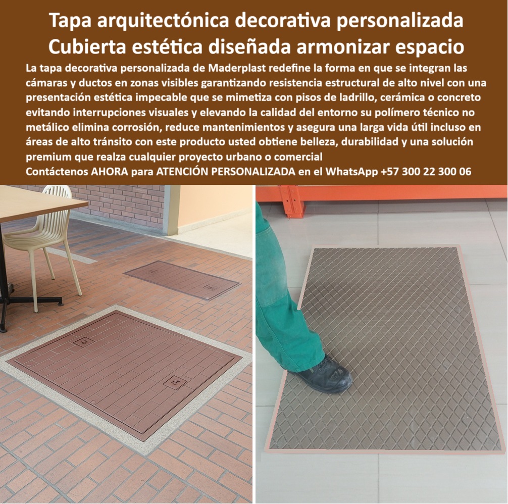 Tapa Con Acabado Personalizable Con Color Y Textura Maderplast 0 Tapa decorativa Diseño que se integra visualmente Tapas diseñadas a con diseño tipo ladrillo Tapas armonizadas con el diseño de alta ingeniería Tapa Acabado estético personalizable