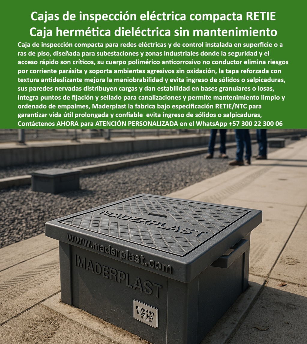 Cajas Grandes Pozo Canalización Tapa Marcos 150X150X120 de Maderplast 0 caja de inspección eléctrica compacta, registro eléctrico superficial con tapa, caja plástica para empalmes industriales, caja dieléctrica para subestaciones, cámara de paso Cajas Grandes Pozo Canalización Tapa Marcos 150X150X120 de Maderplast 0 caja de inspección eléctrica compacta registro eléctrico superficial con tapa caja plástica para empalmes industriales caja dieléctrica para subestaciones cámara de paso