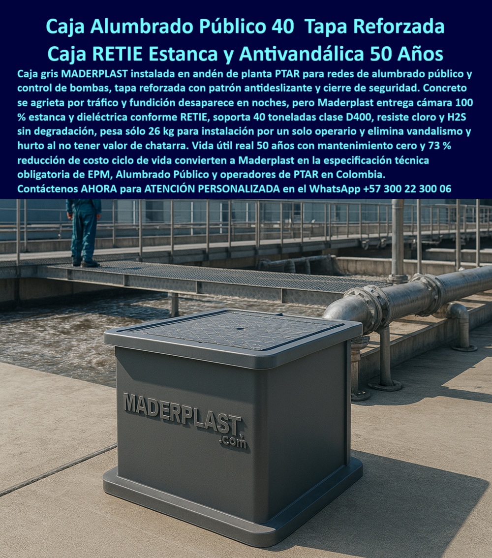 Cajas canalizaciones con tapa y Marcos 150 x 150 x 120 cm Maderplast 0 caja alumbrado público 40 toneladas, cámara registro alumbrado tapa reforzada, caja PTAR alumbrado antivandálica, registro alumbrado público RETIE estanca, caja alumbrado 26 Cajas canalizaciones con tapa y Marcos 150 x 150 x 120 cm Maderplast 0 caja alumbrado público 40 toneladas cámara registro alumbrado tapa reforzada caja PTAR alumbrado antivandálica registro alumbrado público RETIE estanca caja alumbrado 26