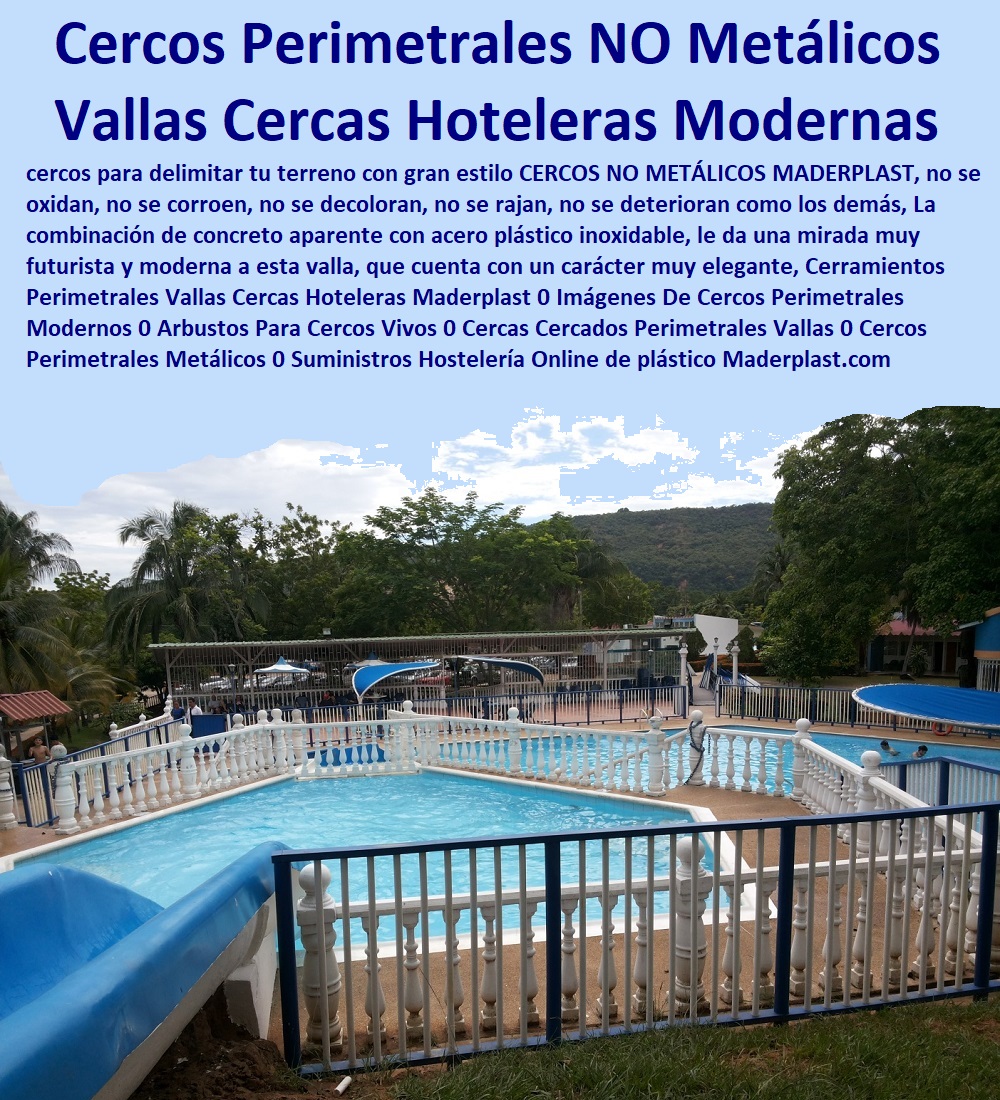 Cerramientos Perimetrales Vallas  Fabricantes De Mobiliario Hoteles 0 Hotel Restaurante Bar casino parque acuático 0 Proveedor de Materiales Y Mobiliarios Para Negocio 0 suministros de Mobiliario Y Equipamiento Hotelero 0 diseñador y Catálogo Hotelería Turismo 0 brochure Catálogo Centros Recreativos 0 decorador Catalogo Brochure Mobiliario Infraestructuras 0 Cercas Hoteleras Maderplast 0 Imágenes De Cercos Perimetrales Modernos 0 Arbustos Para Cercos Vivos 0 Cercas Cercados Perimetrales Vallas 0 Cercos Perimetrales Metálicos 0 Suministros Hostelería Online 0 Cerramientos Perimetrales Vallas Cercas Hoteleras Maderplast 0 Imágenes De Cercos Perimetrales Modernos 0 Arbustos Para Cercos Vivos 0 Cercas Cercados Perimetrales Vallas 0 Cercos Perimetrales Metálicos 0 Suministros Hostelería Online 0