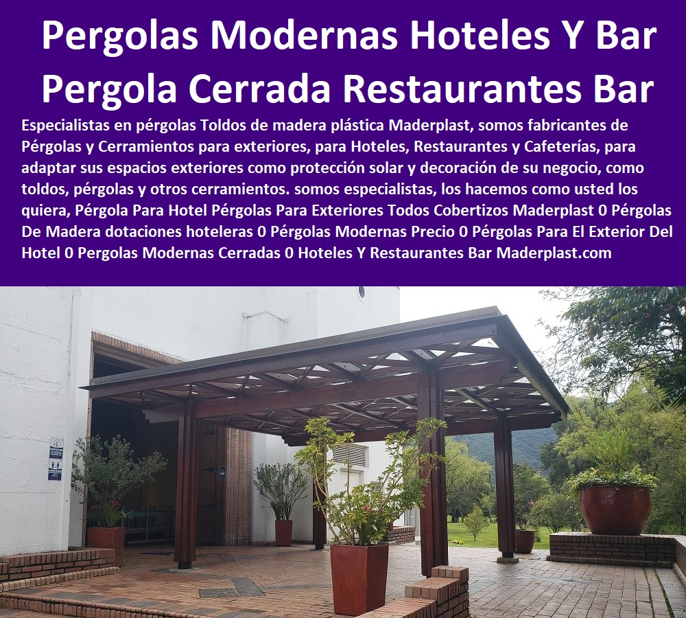 Pérgola Para Hotel Pérgolas Para Exteriores Todos Cobertizos Maderplast 0 Pérgolas De Madera dotaciones hoteleras 0 Pérgolas Modernas Precio 0 Pérgolas Para El Exterior Del Hotel 0 Pérgolas Modernas Cerradas 0 Hoteles Y Restaurantes Bar 0   Fabricantes De Mobiliario Hoteles 0 Hotel Restaurante Bar casino parque acuático 0 diseñador y Catálogo Hotelería Turismo 0 brochure Catálogo Centros Recreativos 0 decorador Catalogo Brochure Mobiliario Infraestructuras 0 Proveedores Fabricantes De Muebles 0 importador Mobiliario De Cocina Restaurante 0 dotaciones de Equipo Y Mobiliario De Un Bar 0 Pérgola Para Hotel Pérgolas Para Exteriores Todos Cobertizos Maderplast 0 Pérgolas De Madera dotaciones hoteleras 0 Pérgolas Modernas Precio 0 Pérgolas Para El Exterior Del Hotel 0 Pérgolas Modernas Cerradas 0 Hoteles Y Restaurantes Bar 0  