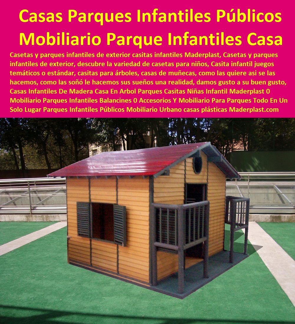 Casas Infantiles De Madera Casa En Árbol Parques Casitas Niñas Infantil Maderplast 0 Mobiliario Parques Infantiles Balancines 0 Accesorios Y Mobiliario Para Parques Todo En Un Solo Lugar Parques Infantiles Públicos Mobiliario Urbano 0 Casas Infantiles De Madera Casa En Árbol Parques Casitas Niñas Infantil Maderplast 0 Mobiliario Parques Infantiles Balancines 0 Accesorios Y Mobiliario Para Parques Todo En Un Solo Lugar Parques Infantiles Públicos Mobiliario Urbano 0 