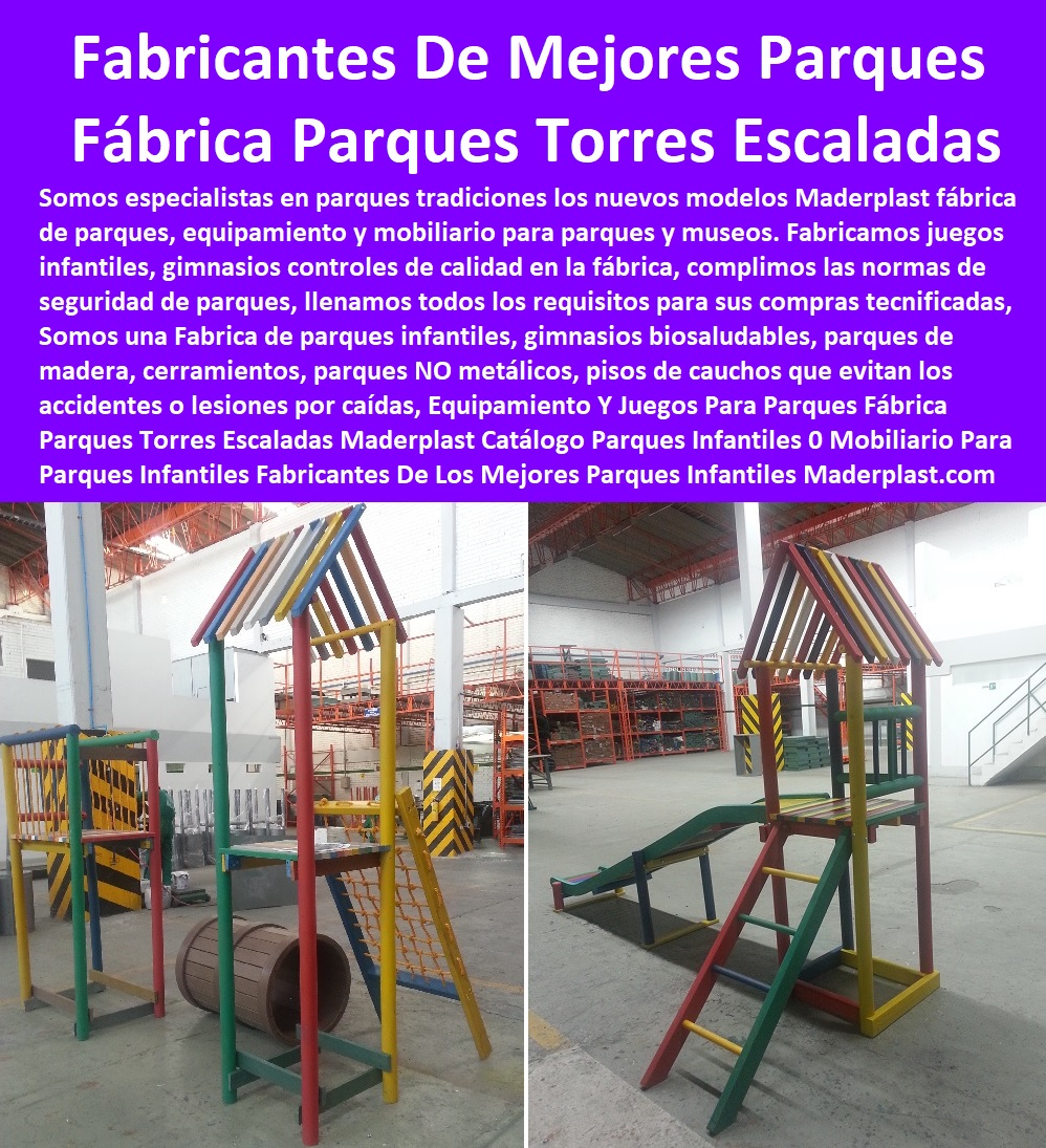 Equipamiento Y Juegos Para Parques Fábrica Parques Torres Escaladas Maderplast 0 Catálogo Parques Infantiles 0 Mobiliario Para Parques Infantiles 0 Fabricantes De Los Mejores Parques Infantiles Tipo Americano 0 Parque Infantil Avión 00 Equipamiento Y Juegos Para Parques Fábrica Parques Torres Escaladas Maderplast 0 Catálogo Parques Infantiles 0 Mobiliario Para Parques Infantiles 0 Fabricantes De Los Mejores Parques Infantiles Tipo Americano 0 Parque Infantil Avión 00 