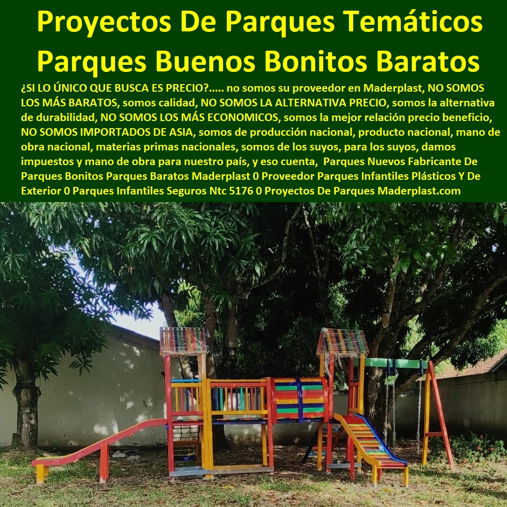 Parques Nuevos Fabricante De Parques Bonitos Parques Baratos Maderplast 0 Proveedor Parques Infantiles Plásticos Y De Exterior 0 Parques Infantiles Seguros Ntc 5176 0 Proyectos De Parques Temáticos Familiares 0 Nuevo parque infantil 0 Parques Nuevos Fabricante De Parques Bonitos Parques Baratos Maderplast 0 Proveedor Parques Infantiles Plásticos Y De Exterior 0 Parques Infantiles Seguros Ntc 5176 0 Proyectos De Parques Temáticos Familiares 0 Nuevo parque infantil