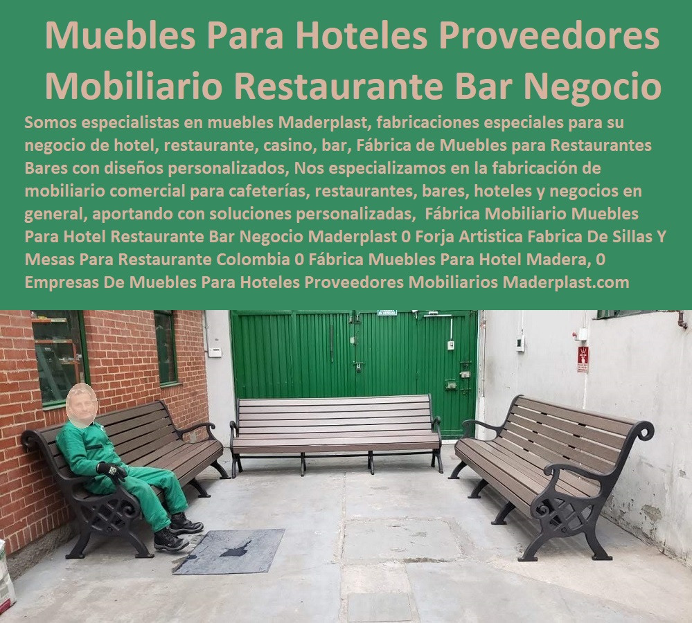 Fábrica Mobiliario Muebles Para Hotel Restaurante Bar Negocio Maderplast 0 0 Catálogo Hotelera Turismo Recreación 0 Equipamiento Turístico 0 Infraestructura Equipamiento E Instalaciones Recreativas 0 Diseños Comedores Suministros 0 Modelos Ecológicos Centros Recreativos 0 Dotaciones Hoteleras 0 Suministros Para Hostelería Y Turismo 0 Asientos Graderías 0 Nuevos Materiales Inoxidables 0 Elemento Libre De Mantenimiento 0 Forja Artística Fabrica De Sillas Y Mesas Para Restaurante Colombia 0 Fábrica Muebles Para Hotel Madera 0 Empresas De Muebles Para Hoteles Proveedores Mobiliarios 0 Fábrica Mobiliario Muebles Para Hotel Restaurante Bar Negocio Maderplast 0 Forja Artística Fabrica De Sillas Y Mesas Para Restaurante Colombia 0 Fábrica Muebles Para Hotel Madera 0 Empresas De Muebles Para Hoteles Proveedores Mobiliarios 0 