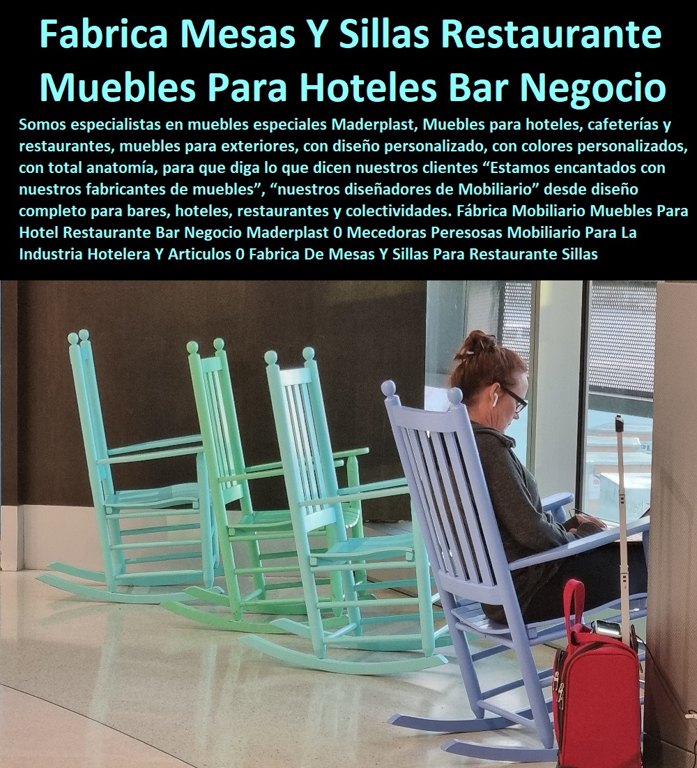 Fábrica Mobiliario Muebles Para Hotel Restaurante Bar Negocio Maderplast 0 0 Catálogo Hotelera Turismo Recreación 0 Equipamiento Turístico 0 Infraestructura Equipamiento E Instalaciones Recreativas 0 Diseños Comedores Suministros 0 Modelos Ecológicos Centros Recreativos 0 Dotaciones Hoteleras 0 Suministros Para Hostelería Y Turismo 0 Asientos Graderías 0 Nuevos Materiales Inoxidables 0 Elemento Libre De Mantenimiento 0 Mecedoras Perezosas Mobiliario Para La Industria Hotelera Y Artículos 0 Fabrica De Mesas Y Sillas Para Restaurante Cali 0 Vendo Sillas Y Mesas Para Restaurante WPC 0 Fábrica Mobiliario Muebles Para Hotel Restaurante Bar Negocio Maderplast 0 Mecedoras Perezosas Mobiliario Para La Industria Hotelera Y Artículos 0 Fabrica De Mesas Y Sillas Para Restaurante Cali 0 Vendo Sillas Y Mesas Para Restaurante WPC 0 