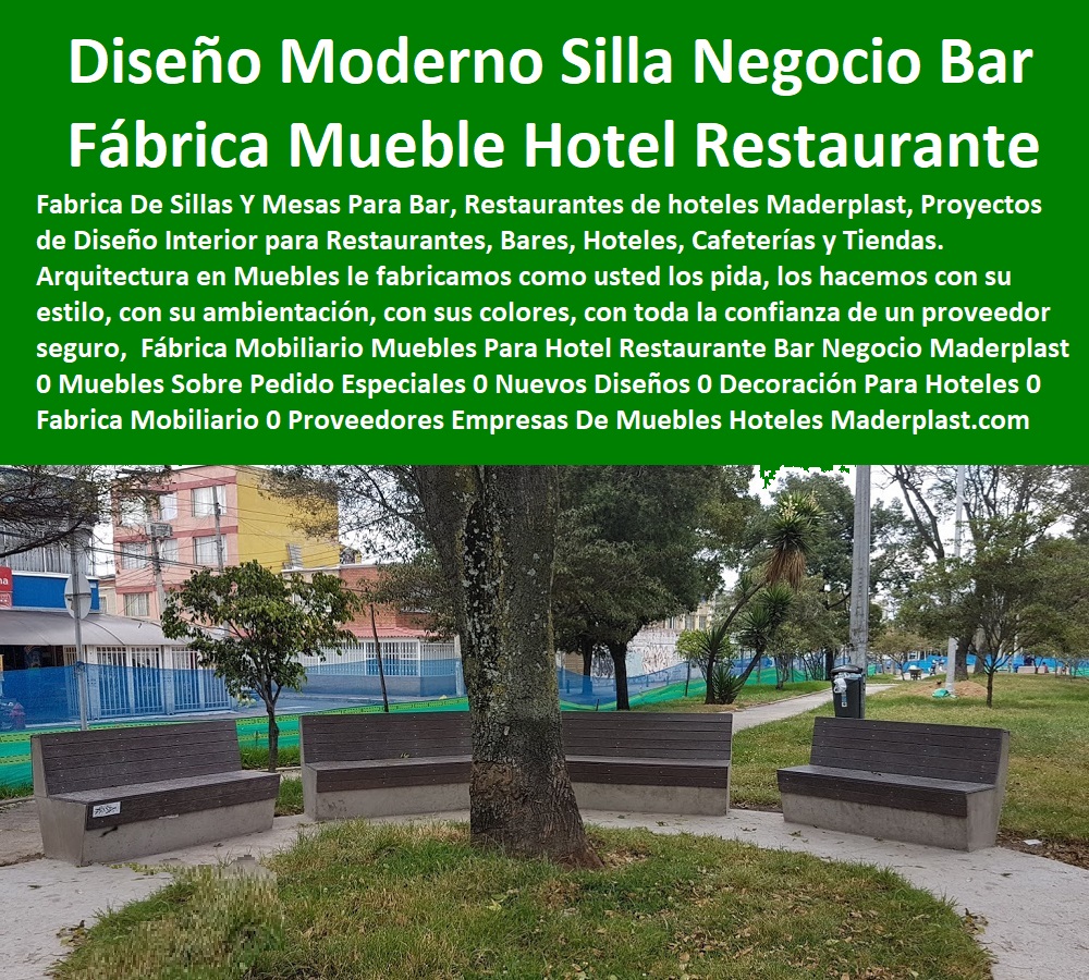 Fábrica Mobiliario Muebles Para Hotel Restaurante Bar Negocio Maderplast 0 Muebles Sobre Pedido Especiales 0 0 Catálogo Hotelera Turismo Recreación 0 Equipamiento Turístico 0 Infraestructura Equipamiento E Instalaciones Recreativas 0 Diseños Comedores Suministros 0 Modelos Ecológicos Centros Recreativos 0 Dotaciones Hoteleras 0 Suministros Para Hostelería Y Turismo 0 Asientos Graderías 0 Nuevos Materiales Inoxidables 0 Elemento Libre De Mantenimiento 0 Nuevos Diseños 0 Decoración Para Hoteles 0 Fabrica De Mobiliario 0 Proveedores Empresas De Muebles Hoteles 0 Diseño Moderno Sillas 0 Fábrica Mobiliario Muebles Para Hotel Restaurante Bar Negocio Maderplast 0 Muebles Sobre Pedido Especiales 0 Nuevos Diseños 0 Decoración Para Hoteles 0 Fabrica De Mobiliario 0 Proveedores Empresas De Muebles Hoteles 0 Diseño Moderno Sillas