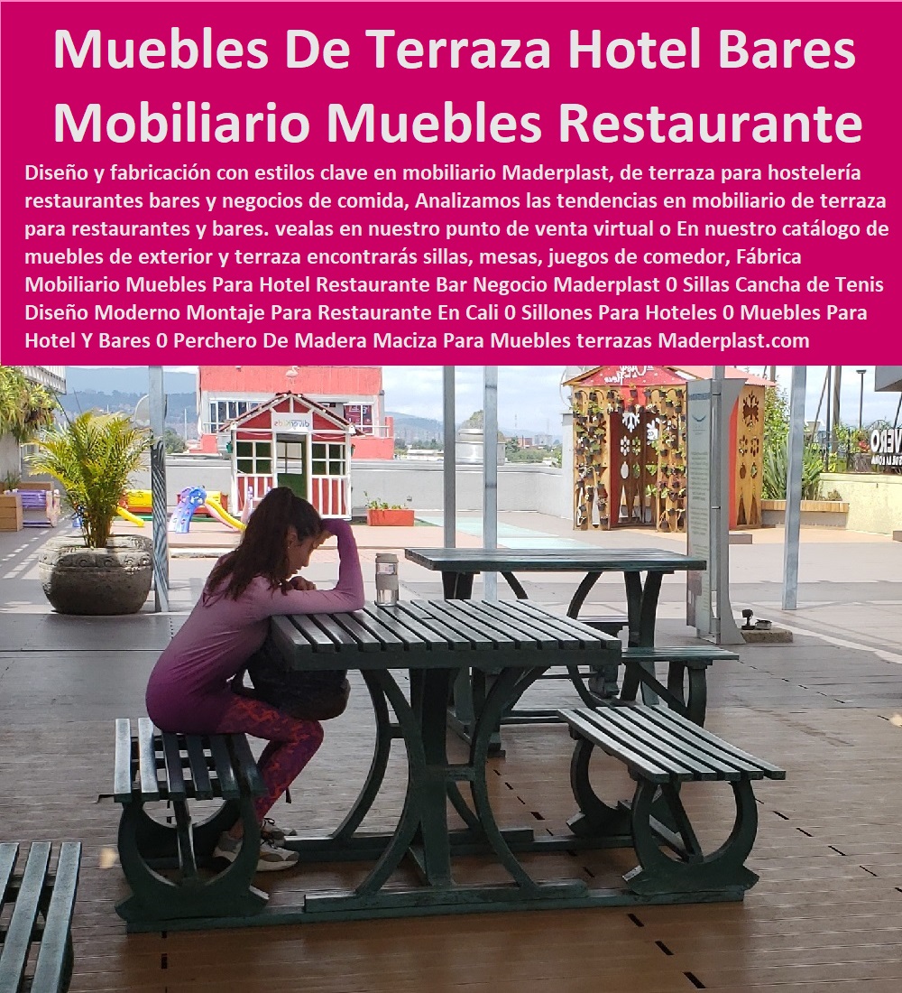 Fábrica Mobiliario Muebles Para Hotel Restaurante Bar Negocio Maderplast 0 Sillas Cancha de Tenis Diseño Moderno Montaje Para Restaurante En Cali 0 Sillones Para Hoteles 0 Muebles Para Hotel Y Bares 0 Perchero De Madera Maciza Para Muebles 0 Fábrica Mobiliario Muebles Para Hotel Restaurante Bar Negocio Maderplast 0 0 Catálogo Hotelera Turismo Recreación 0 Equipamiento Turístico 0 Infraestructura Equipamiento E Instalaciones Recreativas 0 Acero Inoxidables Reparaciones 0 Mobiliario Locativos Reformas 0 Reconstrucciones Arreglos 0 Equipos Para Sedes Recreativas 0 Diseño Y Desarrollo De Proyectos 0 Proyectos Recreativos Interactivos 0 Sillas Cancha de Tenis Diseño Moderno Montaje Para Restaurante En Cali 0 Sillones Para Hoteles 0 Muebles Para Hotel Y Bares 0 Perchero De Madera Maciza Para Muebles