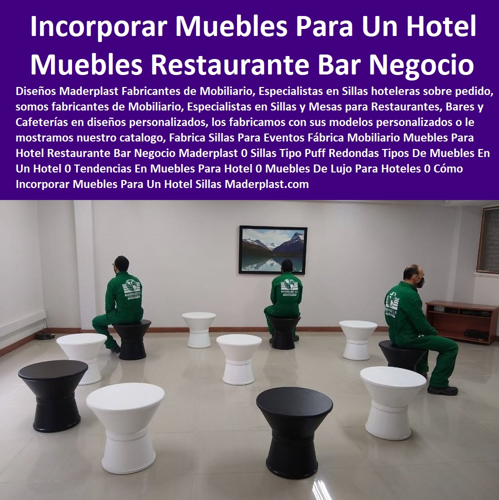 Fábrica Mobiliario Muebles Para Hotel Restaurante Bar Negocio Maderplast 0 Sillas Tipo Puf Redondas Tipos De Muebles En Un Hotel 0 Tendencias En Muebles Para Hotel 0 Muebles De Lujo Para Hoteles 0 Cómo Incorporar Muebles Para Un Hotel WPC 0 Fábrica Mobiliario Muebles Para Hotel Restaurante Bar Negocio Maderplast 0 Sillas Tipo Puff Redondas Tipos De Muebles En Un Hotel 0 0 Catálogo Hotelera Turismo Recreación 0 Equipamiento Turístico 0 Infraestructura Equipamiento E Instalaciones Recreativas 0 Diseños Comedores Suministros 0 Modelos Ecológicos Centros Recreativos 0 Dotaciones Hoteleras 0 Suministros Para Hostelería Y Turismo 0 Asientos Graderías 0 Nuevos Materiales Inoxidables 0 Elemento Libre De Mantenimiento 0 Tendencias En Muebles Para Hotel 0 Muebles De Lujo Para Hoteles 0 Cómo Incorporar Muebles Para Un Hotel WPC 0