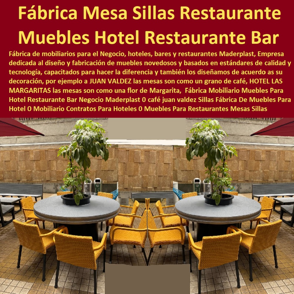 Fábrica Mobiliario 0 Catálogo Hotelera Turismo Recreación 0 Equipamiento Turístico 0 Infraestructura Equipamiento E Instalaciones Recreativas 0 Diseños Comedores Suministros 0 Modelos Ecológicos Centros Recreativos 0 Dotaciones Hoteleras 0 Suministros Para Hostelería Y Turismo 0 Asientos Graderías 0 Nuevos Materiales Inoxidables 0 Elemento Libre De Mantenimiento 0 Muebles Para Hotel Restaurante Bar Negocio Maderplast 0 café juan valdez Sillas Fábrica De Muebles Para Hotel 0 Mobiliario Contratos Para Hoteles 0 Muebles Para Restaurantes Bogotá 0 Mesas Sillas de Fábrica 00 Fábrica Mobiliario Muebles Para Hotel Restaurante Bar Negocio Maderplast 0 café juan valdez Sillas Fábrica De Muebles Para Hotel 0 Mobiliario Contratos Para Hoteles 0 Muebles Para Restaurantes Bogotá 0 Mesas Sillas de Fábrica 00