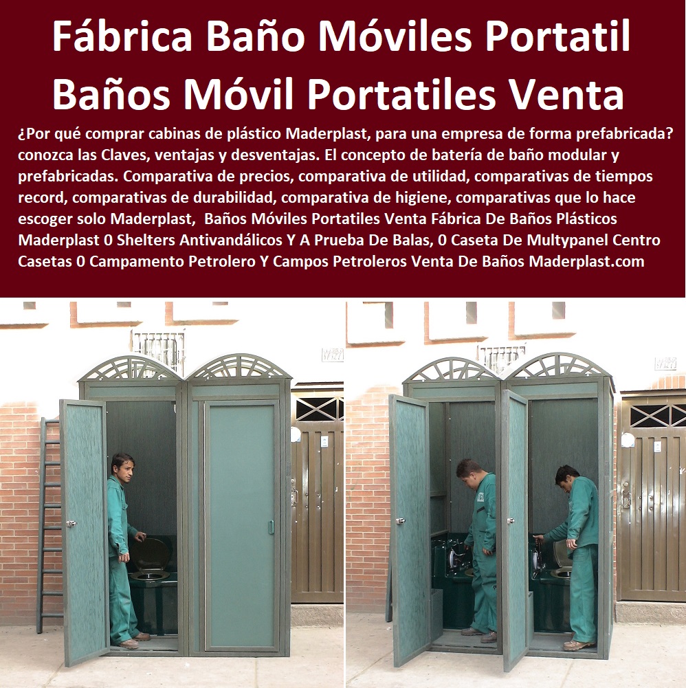 Baños Móviles Portátiles Venta Fábrica De Baños Plásticos Maderplast 0 Shelters Antivandálicos Y A Prueba De Balas 0 Caseta De Multypanel Centro Casetas 0 Campamento Petrolero Y Campos Petroleros Venta De Baños Químicos Fabrica venta 0  comprar baño químico, letrinas sanitarias, kiosco,s cabina, cobertizos, módulos, shelter, bodega, puesto torre, puesto parada, punto sanitarios y baños químicos, inodoro químico portátil, cabinas tipo shelter, garita de control, letrina sanitaria, 0 garitas de seguridad, casetas y cabinas, Baños Móviles Portátiles Venta Fábrica De Baños Plásticos Maderplast 0 Shelters Antivandálicos Y A Prueba De Balas 0 Caseta De Multypanel Centro Casetas 0 Campamento Petrolero Y Campos Petroleros Venta De Baños Químicos Fabrica venta 0 