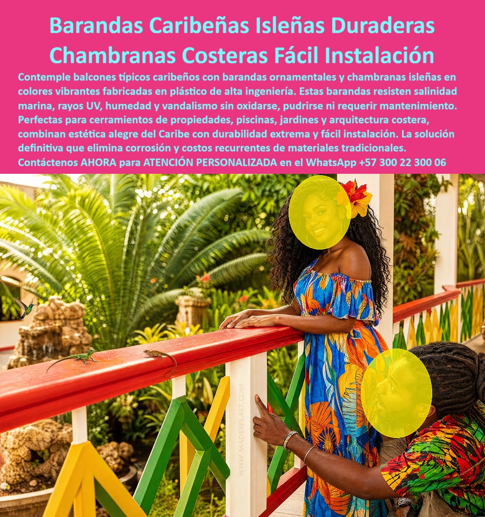 Balcones Típicos Caribeños Barandas Ornamentales Maderplast Chambranas Caribeñas Arquitectura Isleña Barandas típicas del Caribe en plástico de alta ingeniería Baranda Isleña Típica Plástica Fácil Instalación Duradera Cerramientos PP