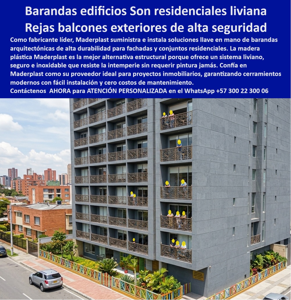Barandas Edificios Livianas Alta Seguridad Exterior Reja Balcón Maderplast Barandas Edificios Residenciales Anticorrosivas Livianas Alta Durabilidad Barandas Balcones de Edificios Inoxidables Sin Mantenimiento Fácil Instalación Pasamanos Bara