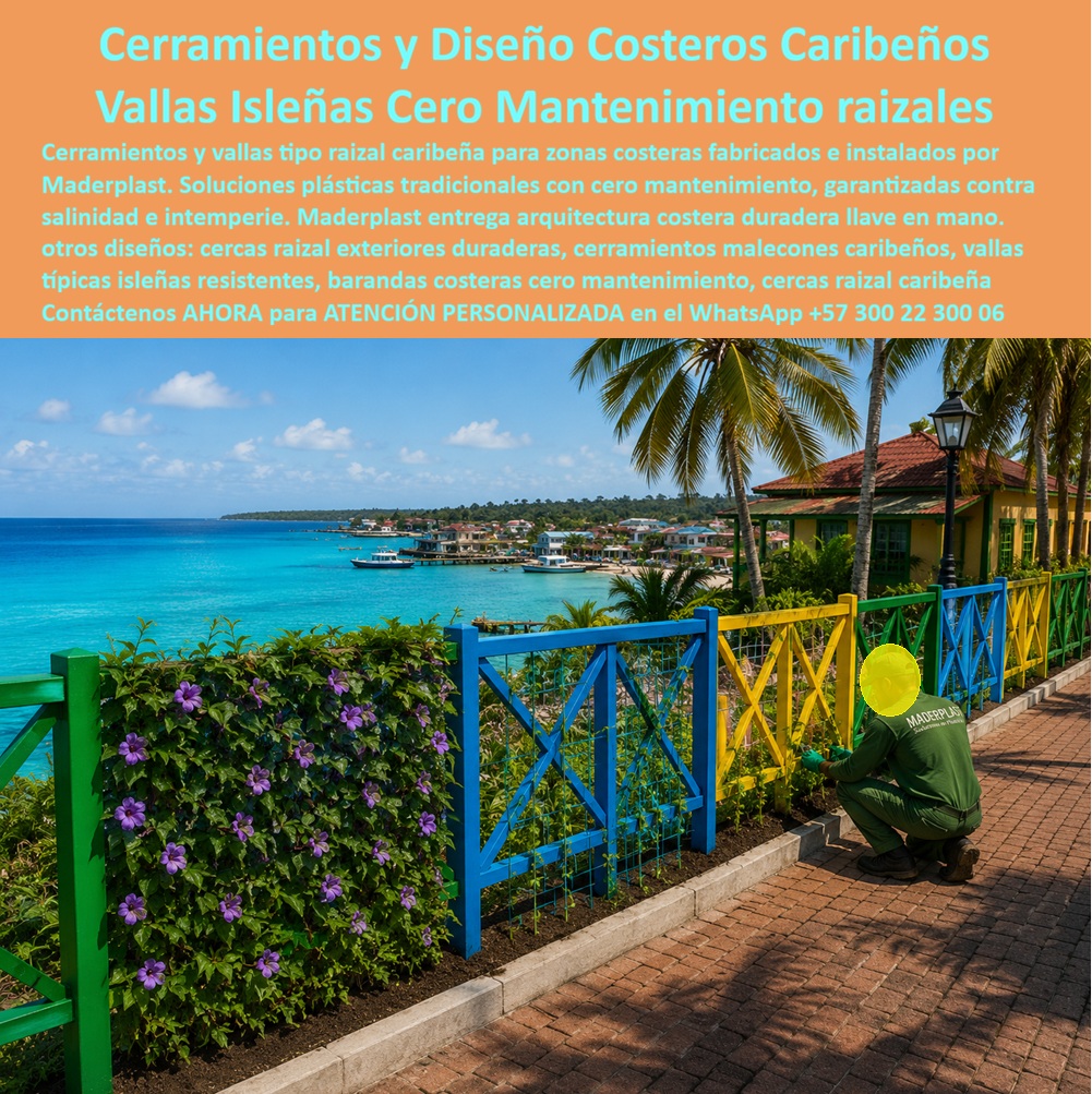 Cerramientos zonas costeras caribeñas Cercas Barandas Maderplast Cerramientos Arquitectura Caribeña Tradicional Valla Típica Isleña Plástica Cero Mantenimiento Garantizada Reja Típo Cerramientos Raizales Caribeños Balcones y Fachadas Costeras