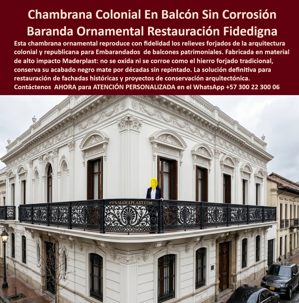 Chambrana Colonial Plástica Embarandado de balcones Maderplast chambrana ornamental alta durabilidad Balcones coloniales resistentes a la corrosión barandas clásicas restauración arquitectónica Barandas clásicas para restauración Barandas A