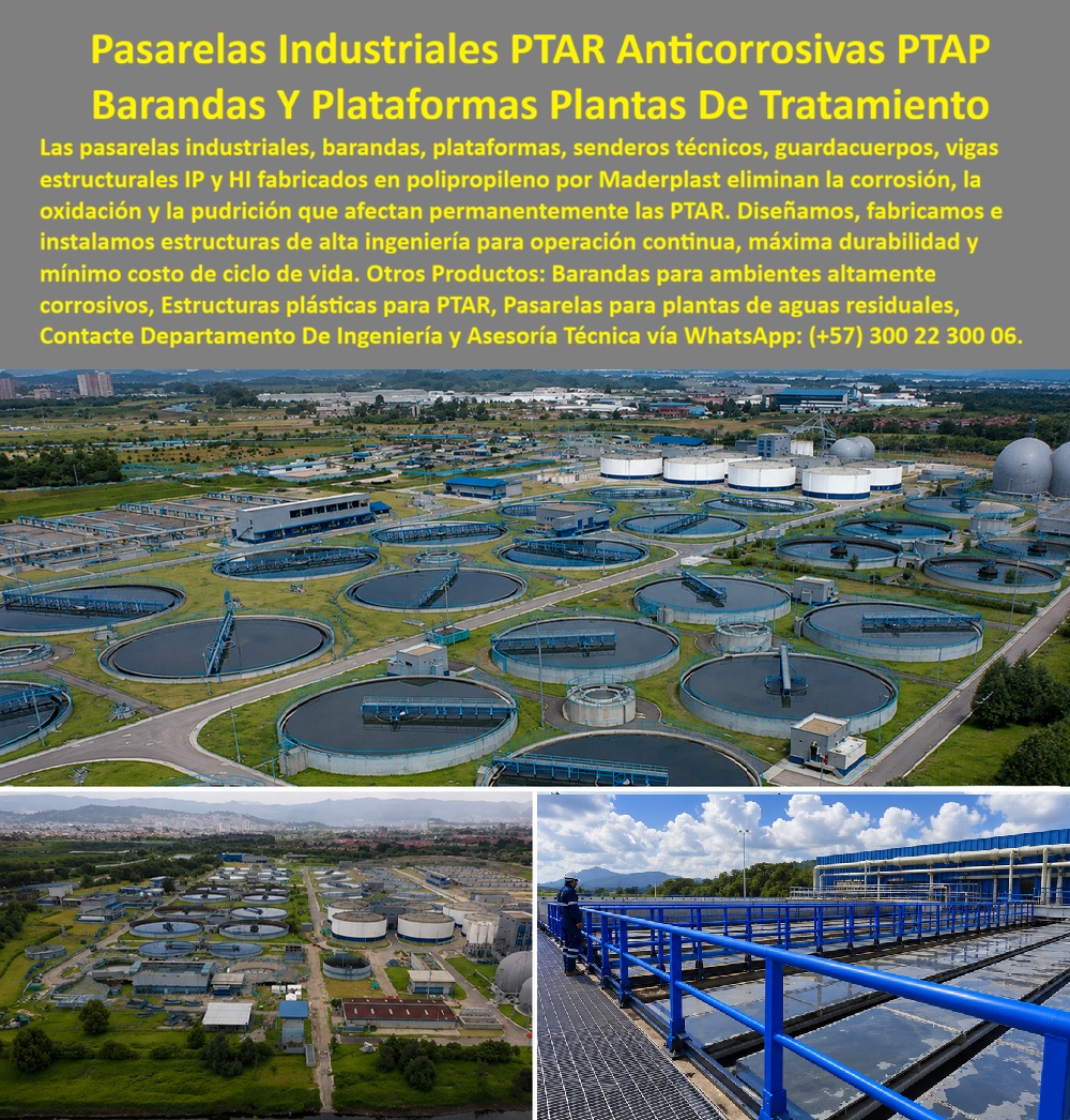 Sistema Barandas Sendero PTAR Pasarelas Plataformas Maderplast Ingeniería de pasarelas industriales Senderos técnicos plantas de tratamiento Guardacuerpos Plataformas y Pasarelas Industriales PTAR Sin Mantenimiento Baranda Industrial Planta