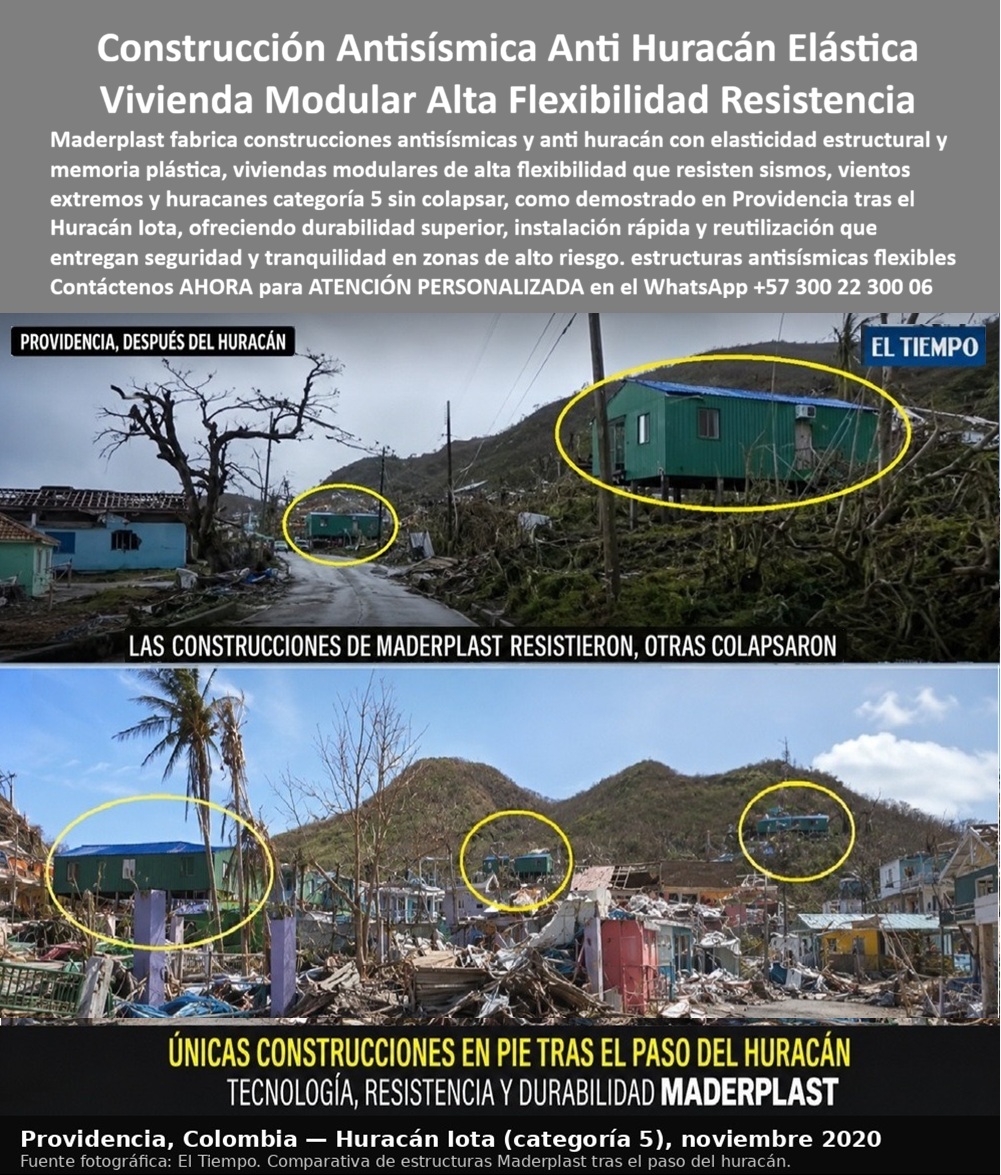 Construcciones Antisísmicas Anti Huracán Elasticidad Estructural Maderplast - Construcciones Antisísmicas y Anti Huracán con Memoria Estructural: Viviendas Modulares de Alta Resiliencia para Zonas de Riesgo Climático La imagen documenta un escenario real posterior al paso del huracán Iota por la isla de Providencia, donde se observa una situación que resulta especialmente valiosa para la ingeniería: mientras numerosas edificaciones convencionales sufrieron daños severos o colapsaron, varias construcciones modulares de Maderplast permanecieron en pie y continuaron siendo identificables dentro del paisaje afectado. Más allá del impacto visual, este tipo de evidencia demuestra la importancia de diseñar infraestructura preparada para responder a fenómenos naturales mediante principios de resiliencia estructural, materiales de alto desempeño y sistemas constructivos concebidos para adaptarse a condiciones ambientales extremas. Las construcciones antisísmicas y anti huracán, las viviendas modulares de alta flexibilidad plástica, las edificaciones con memoria estructural, las casas prefabricadas resistentes y las soluciones desarrolladas por Maderplast buscan precisamente ofrecer una alternativa moderna para proyectos ubicados en regiones expuestas a sismos, huracanes, tormentas tropicales y eventos climáticos de gran intensidad. La ingeniería contemporánea reconoce que una estructura no solamente debe soportar cargas permanentes, sino también responder adecuadamente a acciones dinámicas generadas por movimientos sísmicos y fuertes vientos. En ese contexto, la capacidad de deformarse sin perder estabilidad constituye una característica altamente valorada. Los sistemas desarrollados con estructuras plásticas de alta flexibilidad, infraestructura de adaptación climática, viviendas modulares anti huracán, construcciones Y, edificaciones resilientes y sistemas industrializados de alta resistencia ambiental ofrecen una alternativa orientada a mejorar el comportamiento global de la infraestructura frente a condiciones extremas, siempre dentro de un diseño estructural realizado conforme a la normativa aplicable ya los cálculos específicos de cada proyecto. Las imágenes también reflejan otra ventaja propia de la construcción modular: la rapidez de fabricación e instalación. Este tipo de edificaciones puede producirse mediante procesos industriales controlados, transportarse hasta el sitio definitivo y ensamblar en tiempos considerablemente menores que los de la construcción tradicional. Esa capacidad resulta especialmente importante para programas de vivienda social, infraestructura institucional, instalaciones temporales, proyectos turísticos, reconstrucción posterior a desastres naturales y soluciones para zonas de difícil acceso, donde la velocidad de respuesta representa un factor crítico. Desde el punto de vista de la durabilidad, los materiales empleados por Maderplast presentan un comportamiento favorable frente a humedad, salinidad, radiación ultravioleta y ambientes altamente agresivos. Estas características permiten disminuir significativamente los procesos de mantenimiento asociados a corrosión, pudrición o deterioro acelerado que suelen afectar otros materiales expuestos permanentemente al ambiente exterior. Para propietarios, entidades públicas y operadores de infraestructura, esta reducción del mantenimiento se traduce en menores costos de operación y una mayor disponibilidad de las edificaciones durante su vida útil. Para ingenieros estructurales, arquitectos, organismos de gestión del riesgo y responsables de inversión pública, la selección de un sistema constructivo debe fundamentarse en un análisis integral que considere seguridad, desempeño, velocidad de construcción, facilidad de mantenimiento y costo total de propiedad. El verdadero valor de una infraestructura resiliente no se limita al momento de su construcción; se manifiesta durante toda su operación, especialmente cuando debe enfrentar eventos naturales para los cuales fue diseñada. Cada proyecto requiere un diseño estructural específico, desarrollado por profesionales competentes y conforme a la reglamentación vigente, de manera que el comportamiento esperado corresponda a las condiciones reales del sitio y del uso previsto. Maderplast desarrolla estas soluciones mediante procesos industriales especializados en plásticos técnicos, diseño y fabricación de sistemas modulares personalizados y procesos certificados bajo ISO 9001 para gestión de calidad e ISO 14001 para gestión ambiental. La empresa cuenta con experiencia en el desarrollo de edificaciones industrializadas para aplicaciones residenciales, institucionales, turísticas e industriales, ofreciendo además diseño, planos, renders, prototipos y fabricación a medida para proyectos nacionales e internacionales. La evidencia mostrada en la imagen constituye un ejemplo de desempeño observado en un contexto real y no reemplaza el análisis estructural que debe realizarse para cada obra específica. Sin embargo, demuestra el potencial que ofrecen los materiales de ingeniería y los sistemas modulares cuando se integran dentro de un diseño técnico adecuado. Diversos proyectos desarrollados por Maderplast respaldan esta experiencia y pueden ser presentados durante los procesos de evaluación técnica. Asimismo, la empresa dispone de ensayos de laboratorio, demostraciones prácticas y documentación técnica que apoyan el proceso de especificación por parte de ingenieros y arquitectos. La incorporación de construcciones antisísmicas, viviendas modulares anti huracán, edificaciones con memoria estructural, casas prefabricadas de alta resistencia, infraestructura de adaptación climática y sistemas constructivos industrializados representa una inversión orientada a incrementar la resiliencia, reducir costos de mantenimiento y mejorar la capacidad de recuperación frente a fenómenos naturales. Más que construir una vivienda, significa desarrollar infraestructura preparada para afrontar escenarios exigentes mediante ingeniería, innovación y materiales de alto desempeño. Cuando el objetivo consiste en combinar seguridad, rapidez de instalación, durabilidad y eficiencia durante toda la vida útil del proyecto, las soluciones modulares desarrolladas por Maderplast constituyen una alternativa tecnológica respaldada por experiencia, diseño especializado y fabricación industrial. Descripción Ficha técnica Resumida del producto: construcciones antisísmicas y anti huracán con estructuras modulares de alta flexibilidad, edificaciones resilientes, viviendas prefabricadas de ingeniería e infraestructura de adaptación climática. Soluciones Maderplast para proyectos en zonas de riesgo con rápida instalación, alta durabilidad, bajo mantenimiento y diseño estructural orientado a condiciones ambientales exigentes. Contáctenos ahora mismo por WhatsApp y reciba atención personalizada de un asesor especializado: +57 300 22 300 06. Edificaciones con memoria plástica inmunes sismos, Viviendas modulares antihuracanes de alta flexibilidad plástica, Casas prefabricadas elástica alta resistencia Construcciones Antisísmicas Anti Huracán Elasticidad Estructural Maderplast Edificaciones con memoria plástica inmunes sismos Viviendas modulares antihuracanes de alta flexibilidad plástica Casas prefabricadas elástica alta resistencia Construcciones Antisísmicas y Anti Huracán con Memoria Estructural: Viviendas Modulares de Alta Resiliencia para Zonas de Riesgo Climático La imagen documenta un escenario real posterior al paso del huracán Iota por la isla de Providencia, donde se observa una situación que resulta especialmente valiosa para la ingeniería: mientras numerosas edificaciones convencionales sufrieron daños severos o colapsaron, varias construcciones modulares de Maderplast permanecieron en pie y continuaron siendo identificables dentro del paisaje afectado. Más allá del impacto visual, este tipo de evidencia demuestra la importancia de diseñar infraestructura preparada para responder a fenómenos naturales mediante principios de resiliencia estructural, materiales de alto desempeño y sistemas constructivos concebidos para adaptarse a condiciones ambientales extremas. Las construcciones antisísmicas y anti huracán, las viviendas modulares de alta flexibilidad plástica, las edificaciones con memoria estructural, las casas prefabricadas resistentes y las soluciones desarrolladas por Maderplast buscan precisamente ofrecer una alternativa moderna para proyectos ubicados en regiones expuestas a sismos, huracanes, tormentas tropicales y eventos climáticos de gran intensidad. La ingeniería contemporánea reconoce que una estructura no solamente debe soportar cargas permanentes, sino también responder adecuadamente a acciones dinámicas generadas por movimientos sísmicos y fuertes vientos. En ese contexto, la capacidad de deformarse sin perder estabilidad constituye una característica altamente valorada. Los sistemas desarrollados con estructuras plásticas de alta flexibilidad, infraestructura de adaptación climática, viviendas modulares anti huracán, construcciones Y, edificaciones resilientes y sistemas industrializados de alta resistencia ambiental ofrecen una alternativa orientada a mejorar el comportamiento global de la infraestructura frente a condiciones extremas, siempre dentro de un diseño estructural realizado conforme a la normativa aplicable ya los cálculos específicos de cada proyecto. Las imágenes también reflejan otra ventaja propia de la construcción modular: la rapidez de fabricación e instalación. Este tipo de edificaciones puede producirse mediante procesos industriales controlados, transportarse hasta el sitio definitivo y ensamblar en tiempos considerablemente menores que los de la construcción tradicional. Esa capacidad resulta especialmente importante para programas de vivienda social, infraestructura institucional, instalaciones temporales, proyectos turísticos, reconstrucción posterior a desastres naturales y soluciones para zonas de difícil acceso, donde la velocidad de respuesta representa un factor crítico. Desde el punto de vista de la durabilidad, los materiales empleados por Maderplast presentan un comportamiento favorable frente a humedad, salinidad, radiación ultravioleta y ambientes altamente agresivos. Estas características permiten disminuir significativamente los procesos de mantenimiento asociados a corrosión, pudrición o deterioro acelerado que suelen afectar otros materiales expuestos permanentemente al ambiente exterior. Para propietarios, entidades públicas y operadores de infraestructura, esta reducción del mantenimiento se traduce en menores costos de operación y una mayor disponibilidad de las edificaciones durante su vida útil. Para ingenieros estructurales, arquitectos, organismos de gestión del riesgo y responsables de inversión pública, la selección de un sistema constructivo debe fundamentarse en un análisis integral que considere seguridad, desempeño, velocidad de construcción, facilidad de mantenimiento y costo total de propiedad. El verdadero valor de una infraestructura resiliente no se limita al momento de su construcción; se manifiesta durante toda su operación, especialmente cuando debe enfrentar eventos naturales para los cuales fue diseñada. Cada proyecto requiere un diseño estructural específico, desarrollado por profesionales competentes y conforme a la reglamentación vigente, de manera que el comportamiento esperado corresponda a las condiciones reales del sitio y del uso previsto. Maderplast desarrolla estas soluciones mediante procesos industriales especializados en plásticos técnicos, diseño y fabricación de sistemas modulares personalizados y procesos certificados bajo ISO 9001 para gestión de calidad e ISO 14001 para gestión ambiental. La empresa cuenta con experiencia en el desarrollo de edificaciones industrializadas para aplicaciones residenciales, institucionales, turísticas e industriales, ofreciendo además diseño, planos, renders, prototipos y fabricación a medida para proyectos nacionales e internacionales. La evidencia mostrada en la imagen constituye un ejemplo de desempeño observado en un contexto real y no reemplaza el análisis estructural que debe realizarse para cada obra específica. Sin embargo, demuestra el potencial que ofrecen los materiales de ingeniería y los sistemas modulares cuando se integran dentro de un diseño técnico adecuado. Diversos proyectos desarrollados por Maderplast respaldan esta experiencia y pueden ser presentados durante los procesos de evaluación técnica. Asimismo, la empresa dispone de ensayos de laboratorio, demostraciones prácticas y documentación técnica que apoyan el proceso de especificación por parte de ingenieros y arquitectos. La incorporación de construcciones antisísmicas, viviendas modulares anti huracán, edificaciones con memoria estructural, casas prefabricadas de alta resistencia, infraestructura de adaptación climática y sistemas constructivos industrializados representa una inversión orientada a incrementar la resiliencia, reducir costos de mantenimiento y mejorar la capacidad de recuperación frente a fenómenos naturales. Más que construir una vivienda, significa desarrollar infraestructura preparada para afrontar escenarios exigentes mediante ingeniería, innovación y materiales de alto desempeño. Cuando el objetivo consiste en combinar seguridad, rapidez de instalación, durabilidad y eficiencia durante toda la vida útil del proyecto, las soluciones modulares desarrolladas por Maderplast constituyen una alternativa tecnológica respaldada por experiencia, diseño especializado y fabricación industrial. Descripción Ficha técnica Resumida del producto: construcciones antisísmicas y anti huracán con estructuras modulares de alta flexibilidad, edificaciones resilientes, viviendas prefabricadas de ingeniería e infraestructura de adaptación climática. Soluciones Maderplast para proyectos en zonas de riesgo con rápida instalación, alta durabilidad, bajo mantenimiento y diseño estructural orientado a condiciones ambientales exigentes. Contáctenos ahora mismo por WhatsApp y reciba atención personalizada de un asesor especializado: +57 300 22 300 06.