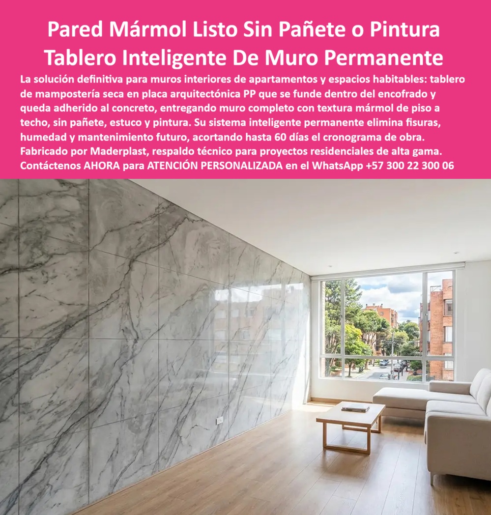 Muro Decorativo Mampostería Seca Panel Constructivo Antihumedad Maderplast - Muros Permanentes con Acabado Arquitectónico Integrado: Paneles Inteligentes de Polipropileno que Eliminan Pañete, Estuco y Pintura La imagen presenta un espacio residencial de alta gama terminado con un sistema inteligente de muros permanentes, donde una placa arquitectónica de polipropileno con acabado tipo mármol forma parte integral del muro desde el momento de la fundición del concreto. El resultado es una pared completamente terminada, continua y de elevada calidad estética, lista para ser utilizada inmediatamente después del proceso constructivo. Este desarrollo representa una evolución importante dentro de la construcción tecnificada, ya que sustituye múltiples etapas tradicionales de acabado mediante un único sistema que integra estructura, revestimiento y terminación arquitectónica en una sola operación. Durante muchos años, la construcción convencional ha requerido ejecutar el muro estructural para posteriormente aplicar pañete, estuco, imprimaciones, pinturas o revestimientos decorativos. Cada una de estas actividades incrementa el tiempo de obra, el consumo de materiales, la mano de obra especializada y los costos de mantenimiento futuro. El sistema de pared seca con acabado, los tableros de mampostería seca, los paneles constructivos antihumedad, las placas arquitectónicas para muros interiores y exteriores, los paneles PP decorativos, los muros permanentes inteligentes y los revestimientos arquitectónicos integrados desarrollados por Maderplast modifican completamente ese proceso al permitir que el acabado quede adherido permanentemente al concreto desde el mismo vaciado. Uno de los mayores beneficios técnicos de esta solución consiste en la reducción significativa de los tiempos de construcción. Al eliminar procesos posteriores de acabado, el cronograma general del proyecto puede reducirse considerablemente, permitiendo entregar apartamentos, hoteles, edificios corporativos, clínicas, oficinas y proyectos institucionales en menos tiempo. Para constructoras e inversionistas, esta disminución del tiempo de ejecución representa una ventaja económica importante, ya que acelera la entrega de las unidades, reduce costos financieros y mejora la rentabilidad general del proyecto. Desde la perspectiva de la ingeniería arquitectónica, los paneles de polipropileno de alta ingeniería ofrecen una elevada estabilidad dimensional, resistencia a la humedad y excelente comportamiento frente al uso continuo. Las superficies decorativas permanecen adheridas al muro, conservan su apariencia durante largos periodos y reducen significativamente la aparición de fisuras, desprendimientos, manchas o deterioros asociados a sistemas tradicionales de acabado. Esta característica resulta especialmente valiosa en apartamentos, hoteles, edificios corporativos y espacios comerciales donde la calidad visual constituye un elemento fundamental de la experiencia del usuario. La versatilidad del sistema permite fabricar acabados tipo mármol, piedra natural, granito, madera, concreto arquitectónico, superficies lisas o texturizadas y diseños completamente personalizados según los requerimientos del arquitecto. Esta libertad de diseño facilita la creación de ambientes exclusivos sin incrementar la complejidad constructiva, integrando estética, funcionalidad y durabilidad dentro de una misma solución tecnológica. Para arquitectos, diseñadores de interiores, gerentes de proyectos y responsables de especificaciones, el criterio de selección debe analizar el comportamiento del sistema durante toda la vida útil de la edificación y no únicamente el costo inicial del material. Un revestimiento que elimina mantenimientos frecuentes, conserva su apariencia, facilita la limpieza y mantiene su estabilidad frente a la humedad genera un costo total de propiedad considerablemente inferior al de soluciones que requieren constantes reparaciones o renovaciones estéticas. Maderplast diseña y fabrica estos paneles inteligentes para muros permanentes mediante procesos industriales especializados en plásticos técnicos, respaldados por sistemas certificados bajo ISO 9001 para gestión de calidad e ISO 14001 para gestión ambiental. Su experiencia en diseño y desarrollo permite producir paneles personalizados para proyectos residenciales, comerciales e institucionales, incluyendo texturas exclusivas, dimensiones especiales, integración con iluminación, registros técnicos y soluciones arquitectónicas desarrolladas específicamente para cada cliente. Diversos proyectos han implementado este sistema buscando reducir tiempos de construcción y obtener acabados permanentes de alta calidad. Por razones de confidencialidad no se divulgan públicamente todos los nombres de las obras ejecutadas; sin embargo, Maderplast puede presentar referencias comerciales, antecedentes de suministro, muestras físicas, renders, planos constructivos y demostraciones técnicas durante el proceso de especificación. Cuando el cliente requiere mayor respaldo, también pueden realizarse ensayos en laboratorios acreditados para validar el comportamiento del material según las condiciones particulares del proyecto. La incorporación de un sistema inteligente de muros permanentes, paneles de mampostería seca, placas arquitectónicas de polipropileno, paneles constructivos antihumedad y paredes terminadas con acabado integrado representa una inversión dirigida a mejorar la productividad, reducir costos ocultos y ofrecer edificaciones con una apariencia impecable durante muchos años. Más que reemplazar materiales tradicionales como Superboard, drywall o revestimientos convencionales, esta tecnología transforma el proceso constructivo al integrar estructura y acabado en un solo elemento, proporcionando mayor rapidez de ejecución, menor mantenimiento y una calidad arquitectónica superior. Para proyectos donde la eficiencia, la durabilidad y la excelencia estética son prioridades, las soluciones desarrolladas por Maderplast constituyen una alternativa respaldada por ingeniería, innovación y fabricación especializada. Descripción Ficha técnica Resumida del producto: Sistema inteligente de muros permanentes con paneles arquitectónicos de polipropileno, mampostería seca, placas decorativas antihumedad y acabados integrados al concreto. Solución Maderplast para paredes interiores y exteriores terminadas sin pañete, estuco ni pintura, con alta durabilidad, diseño arquitectónico y mínimo mantenimiento. Contáctenos ahora mismo por WhatsApp y reciba atención personalizada de un asesor especializado: +57 300 22 300 06. Sistema de pared seca con acabado, Tableros Mampostería Seca, Sistema Inteligente Muros Permanentes, Placa Arquitectónica Muro Interiores y Exteriores Paredes PP Muro Decorativo Mampostería Seca Panel Constructivo Antihumedad Maderplast Sistema de pared seca con acabado Tableros Mampostería Seca Sistema Inteligente Muros Permanentes Placa Arquitectónica Muro Interiores y Exteriores Paredes PP Muros Permanentes con Acabado Arquitectónico Integrado: Paneles Inteligentes de Polipropileno que Eliminan Pañete, Estuco y Pintura La imagen presenta un espacio residencial de alta gama terminado con un sistema inteligente de muros permanentes, donde una placa arquitectónica de polipropileno con acabado tipo mármol forma parte integral del muro desde el momento de la fundición del concreto. El resultado es una pared completamente terminada, continua y de elevada calidad estética, lista para ser utilizada inmediatamente después del proceso constructivo. Este desarrollo representa una evolución importante dentro de la construcción tecnificada, ya que sustituye múltiples etapas tradicionales de acabado mediante un único sistema que integra estructura, revestimiento y terminación arquitectónica en una sola operación. Durante muchos años, la construcción convencional ha requerido ejecutar el muro estructural para posteriormente aplicar pañete, estuco, imprimaciones, pinturas o revestimientos decorativos. Cada una de estas actividades incrementa el tiempo de obra, el consumo de materiales, la mano de obra especializada y los costos de mantenimiento futuro. El sistema de pared seca con acabado, los tableros de mampostería seca, los paneles constructivos antihumedad, las placas arquitectónicas para muros interiores y exteriores, los paneles PP decorativos, los muros permanentes inteligentes y los revestimientos arquitectónicos integrados desarrollados por Maderplast modifican completamente ese proceso al permitir que el acabado quede adherido permanentemente al concreto desde el mismo vaciado. Uno de los mayores beneficios técnicos de esta solución consiste en la reducción significativa de los tiempos de construcción. Al eliminar procesos posteriores de acabado, el cronograma general del proyecto puede reducirse considerablemente, permitiendo entregar apartamentos, hoteles, edificios corporativos, clínicas, oficinas y proyectos institucionales en menos tiempo. Para constructoras e inversionistas, esta disminución del tiempo de ejecución representa una ventaja económica importante, ya que acelera la entrega de las unidades, reduce costos financieros y mejora la rentabilidad general del proyecto. Desde la perspectiva de la ingeniería arquitectónica, los paneles de polipropileno de alta ingeniería ofrecen una elevada estabilidad dimensional, resistencia a la humedad y excelente comportamiento frente al uso continuo. Las superficies decorativas permanecen adheridas al muro, conservan su apariencia durante largos periodos y reducen significativamente la aparición de fisuras, desprendimientos, manchas o deterioros asociados a sistemas tradicionales de acabado. Esta característica resulta especialmente valiosa en apartamentos, hoteles, edificios corporativos y espacios comerciales donde la calidad visual constituye un elemento fundamental de la experiencia del usuario. La versatilidad del sistema permite fabricar acabados tipo mármol, piedra natural, granito, madera, concreto arquitectónico, superficies lisas o texturizadas y diseños completamente personalizados según los requerimientos del arquitecto. Esta libertad de diseño facilita la creación de ambientes exclusivos sin incrementar la complejidad constructiva, integrando estética, funcionalidad y durabilidad dentro de una misma solución tecnológica. Para arquitectos, diseñadores de interiores, gerentes de proyectos y responsables de especificaciones, el criterio de selección debe analizar el comportamiento del sistema durante toda la vida útil de la edificación y no únicamente el costo inicial del material. Un revestimiento que elimina mantenimientos frecuentes, conserva su apariencia, facilita la limpieza y mantiene su estabilidad frente a la humedad genera un costo total de propiedad considerablemente inferior al de soluciones que requieren constantes reparaciones o renovaciones estéticas. Maderplast diseña y fabrica estos paneles inteligentes para muros permanentes mediante procesos industriales especializados en plásticos técnicos, respaldados por sistemas certificados bajo ISO 9001 para gestión de calidad e ISO 14001 para gestión ambiental. Su experiencia en diseño y desarrollo permite producir paneles personalizados para proyectos residenciales, comerciales e institucionales, incluyendo texturas exclusivas, dimensiones especiales, integración con iluminación, registros técnicos y soluciones arquitectónicas desarrolladas específicamente para cada cliente. Diversos proyectos han implementado este sistema buscando reducir tiempos de construcción y obtener acabados permanentes de alta calidad. Por razones de confidencialidad no se divulgan públicamente todos los nombres de las obras ejecutadas; sin embargo, Maderplast puede presentar referencias comerciales, antecedentes de suministro, muestras físicas, renders, planos constructivos y demostraciones técnicas durante el proceso de especificación. Cuando el cliente requiere mayor respaldo, también pueden realizarse ensayos en laboratorios acreditados para validar el comportamiento del material según las condiciones particulares del proyecto. La incorporación de un sistema inteligente de muros permanentes, paneles de mampostería seca, placas arquitectónicas de polipropileno, paneles constructivos antihumedad y paredes terminadas con acabado integrado representa una inversión dirigida a mejorar la productividad, reducir costos ocultos y ofrecer edificaciones con una apariencia impecable durante muchos años. Más que reemplazar materiales tradicionales como Superboard, drywall o revestimientos convencionales, esta tecnología transforma el proceso constructivo al integrar estructura y acabado en un solo elemento, proporcionando mayor rapidez de ejecución, menor mantenimiento y una calidad arquitectónica superior. Para proyectos donde la eficiencia, la durabilidad y la excelencia estética son prioridades, las soluciones desarrolladas por Maderplast constituyen una alternativa respaldada por ingeniería, innovación y fabricación especializada. Descripción Ficha técnica Resumida del producto: Sistema inteligente de muros permanentes con paneles arquitectónicos de polipropileno, mampostería seca, placas decorativas antihumedad y acabados integrados al concreto. Solución Maderplast para paredes interiores y exteriores terminadas sin pañete, estuco ni pintura, con alta durabilidad, diseño arquitectónico y mínimo mantenimiento. Contáctenos ahora mismo por WhatsApp y reciba atención personalizada de un asesor especializado: +57 300 22 300 06.