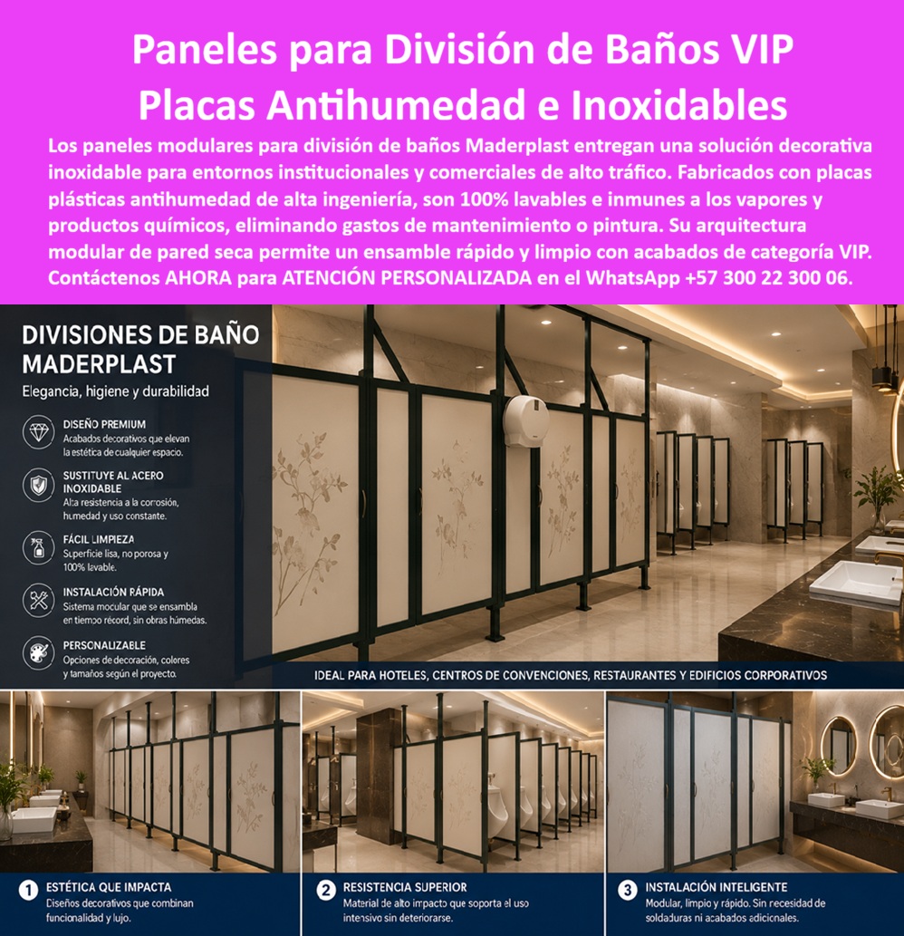 Panel Division Baños Decorativo Placa Inoxidable Antihumedad Maderplast - Paneles modulares para división de baños VIP con placas antihumedad e inoxidables entregan una solución decorativa de alto desempeño para entornos institucionales y comerciales de tráfico intenso. Maderplast fabrica estas divisiones con placas plásticas de alta ingeniería que son 100 % lavables, inmunes a vapores y productos químicos, y eliminan por completo los gastos de mantenimiento o repintado. Su arquitectura modular de pared seca permite un ensamble rápido y limpio con acabados de categoría VIP. En hoteles, centros de convenciones, restaurantes y edificios corporativos el problema clásico de las divisiones de baño es la corrosión, la absorción de humedad, las manchas y el deterioro visual por uso constante. Estos paneles plásticos antihumedad resuelven ese ciclo de raíz. Sustituyen al acero inoxidable tradicional con ventaja: no se oxidan, no se rayan con facilidad y mantienen su apariencia premium sin tratamientos especiales. La superficie lisa y no porosa se limpia con facilidad y resiste el uso intensivo sin degradarse. El sistema se instala de forma modular, sin soldaduras ni acabados adicionales en obra. Las opciones de decoración, colores y tamaños se adaptan al proyecto, permitiendo diseños que combinan funcionalidad y estética de alto impacto. El resultado son baños higiénicos, elegantes y de muy bajo mantenimiento que elevan la percepción del espacio mientras reducen los costos operativos a largo plazo. Las divisiones metálicas o de materiales porosos, aunque lleguen a precio inicial competitivo, terminan resultando carísimas por corrosión, manchas, repintes y reemplazos prematuros. Maderplast entrega una solución de ingeniería que convierte la división de baños en un activo durable, lavable y de apariencia permanente. Las plantas cuentan con certificación ISO 9001 en diseño y fabricación e ISO 14001 ambiental, y las piezas se validan con pruebas de laboratorio exigentes. Un gerente de mantenimiento de un hotel de alta ocupación comentó: “Sustituimos las divisiones tradicionales por los paneles antihumedad Maderplast. Eliminamos por completo los problemas de humedad y el deterioro visual. La limpieza es rápida y el aspecto se mantiene impecable. Cualquier alternativa convencional, aunque nos la regalaran, salía más cara por el mantenimiento constante”. La evidencia que elimina la duda técnica al firmar la orden de compra está en las pruebas extremas. El video en el que una retroexcavadora, un mazo de construcción y un rotomartillo impactan directamente los materiales Maderplast demuestra una resistencia que cambia la percepción de cualquier ingeniero o administrador de instalaciones. Este registro, junto con el canal completo de validaciones, constituye el respaldo que un profesional necesita para especificar con tranquilidad. Para solicitar planos, especificaciones técnicas, personalización de diseños o cotización de producción en serie, contacte directamente al Departamento de Ingeniería. Ing. Soporte Técnico: (+57) 300 22 300 06 | ingenieria@maderplast.co. Placa Decorativa para Muros y Paredes VIP, Divisiones Modulares Lavables, Paneles Antihumedad para Divisiones, Paneles Plásticos para Paredes Secas, Sistema de Baños Panel Division Baños Decorativo Placa Inoxidable Antihumedad Maderplast Placa Decorativa para Muros y Paredes VIP Divisiones Modulares Lavables Paneles Antihumedad para Divisiones Paneles Plásticos para Paredes Secas Sistema de Baños Paneles modulares para división de baños VIP con placas antihumedad e inoxidables entregan una solución decorativa de alto desempeño para entornos institucionales y comerciales de tráfico intenso. Maderplast fabrica estas divisiones con placas plásticas de alta ingeniería que son 100 % lavables, inmunes a vapores y productos químicos, y eliminan por completo los gastos de mantenimiento o repintado. Su arquitectura modular de pared seca permite un ensamble rápido y limpio con acabados de categoría VIP. En hoteles, centros de convenciones, restaurantes y edificios corporativos el problema clásico de las divisiones de baño es la corrosión, la absorción de humedad, las manchas y el deterioro visual por uso constante. Estos paneles plásticos antihumedad resuelven ese ciclo de raíz. Sustituyen al acero inoxidable tradicional con ventaja: no se oxidan, no se rayan con facilidad y mantienen su apariencia premium sin tratamientos especiales. La superficie lisa y no porosa se limpia con facilidad y resiste el uso intensivo sin degradarse. El sistema se instala de forma modular, sin soldaduras ni acabados adicionales en obra. Las opciones de decoración, colores y tamaños se adaptan al proyecto, permitiendo diseños que combinan funcionalidad y estética de alto impacto. El resultado son baños higiénicos, elegantes y de muy bajo mantenimiento que elevan la percepción del espacio mientras reducen los costos operativos a largo plazo. Las divisiones metálicas o de materiales porosos, aunque lleguen a precio inicial competitivo, terminan resultando carísimas por corrosión, manchas, repintes y reemplazos prematuros. Maderplast entrega una solución de ingeniería que convierte la división de baños en un activo durable, lavable y de apariencia permanente. Las plantas cuentan con certificación ISO 9001 en diseño y fabricación e ISO 14001 ambiental, y las piezas se validan con pruebas de laboratorio exigentes. Un gerente de mantenimiento de un hotel de alta ocupación comentó: “Sustituimos las divisiones tradicionales por los paneles antihumedad Maderplast. Eliminamos por completo los problemas de humedad y el deterioro visual. La limpieza es rápida y el aspecto se mantiene impecable. Cualquier alternativa convencional, aunque nos la regalaran, salía más cara por el mantenimiento constante”. La evidencia que elimina la duda técnica al firmar la orden de compra está en las pruebas extremas. El video en el que una retroexcavadora, un mazo de construcción y un rotomartillo impactan directamente los materiales Maderplast demuestra una resistencia que cambia la percepción de cualquier ingeniero o administrador de instalaciones. Este registro, junto con el canal completo de validaciones, constituye el respaldo que un profesional necesita para especificar con tranquilidad. Para solicitar planos, especificaciones técnicas, personalización de diseños o cotización de producción en serie, contacte directamente al Departamento de Ingeniería. Ing. Soporte Técnico: (+57) 300 22 300 06 | ingenieria@maderplast.co.