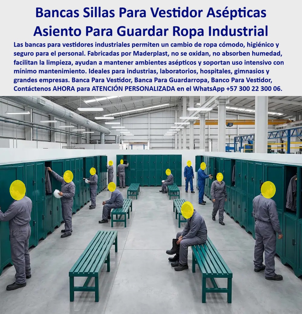 Asientos Para Guardarropas Silla locker Mobiliario Para Vestidores Maderplast Vestier Institucional Locker Fila Grandes Empresas Mueble Guardarropa Colectivo Larga Duración Banca vestidor aséptica evita bacterias limpieza rápida Mueble