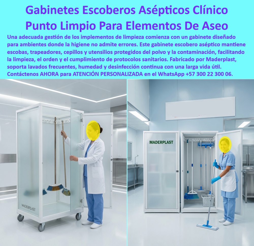 Gabinete Escobero Aséptico Punto Limpio Armario limpieza Maderplast Mueble Aseo Modular Higiénico Fácil Limpieza Área Clínicas Puerta Ventana Escobero Gabinete Escobero Pared EPP Visible Antivandálico Instalación Rápida Escobero