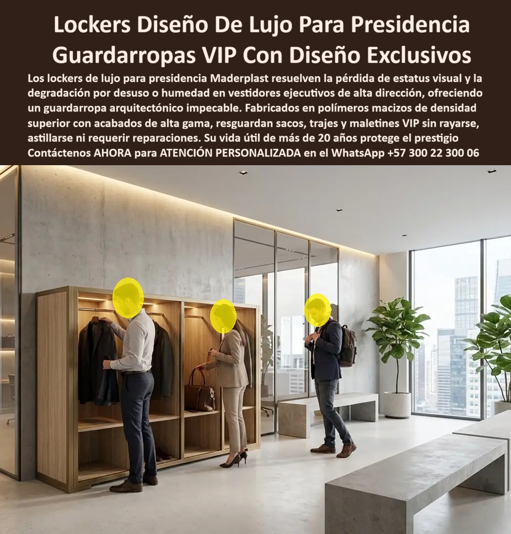 Guardarropa Presidencias Lockers Premium De Gerencia General Maderplast Locker Corporativo De Alta Gama Con Diseño Arquitectónico Locker De Lujo Para Vestidores Ejecutivos De Presidencia Guardarropa VIP Con Diseño Exclusivo Ejecutivos A