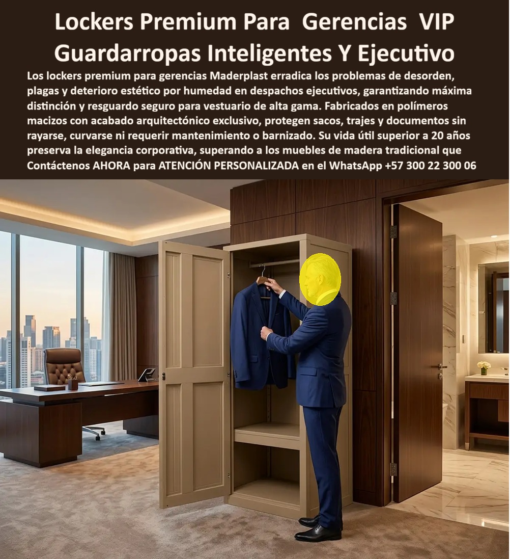 Guardarropa Presidencias Lockers Premium De Gerencia General Maderplast Lockers de diseño personalizado para gerencias Locker Premium Para Ejecutivos Con Imagen Exclusiva Locker Inteligente Para Vestidores Corporativos Premium Locker A