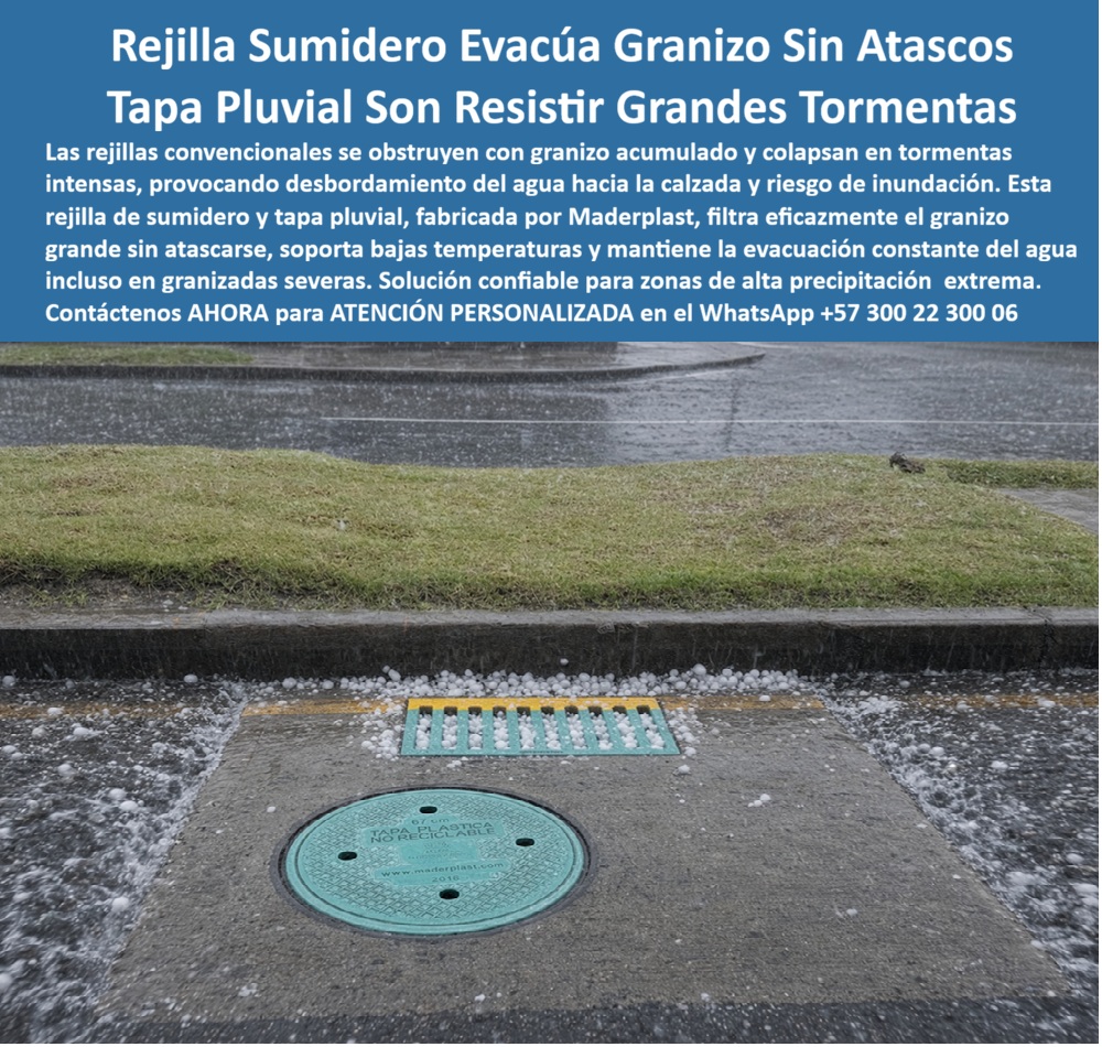 Sumidero Evacuar Agua Tormentas De Granizo, Sumidero con tapa Maderplast - Sumidero con tapa para granizo, Sumidero vial contra desbordamiento, Título y nombre de esta imagen: Sumidero con tapa y rejilla Maderplast para granizo, Descripción accesible de la imagen: Sumidero pluvial instalado junto al sardinel de una calzada durante una granizada, compuesto por rejilla rectangular de captación y tapa circular para inspeccionar la cámara. Descripción Meta Detallada de Este Producto: Sumidero con tapa para granizo Maderplast integra rejilla de calzada y registro de inspección para captar lluvia intensa, retirar sedimentos y disminuir el riesgo de desbordamiento. Descripción narrativa de esta imagen y producto Maderplast: El sumidero con tapa para granizo y su sistema pluvial Maderplast aparecen instalados en el borde de una calzada cubierta por lluvia y partículas de hielo. La rejilla de sumidero para lluvia recibe la corriente superficial, mientras la tapa pluvial de inspección permite acceder al compartimiento inferior. ¿Qué producto aparece? Es un captador de escorrentía vial formado por una boca de drenaje en sardinel, un ingreso lateral de aguas lluvias y una cámara de captación subterránea que deben funcionar como una ruta continua de evacuación. ¿Cómo trabaja el conjunto? En el drenaje de tormentas urbanas, la rejilla vial de alta capacidad intercepta el flujo que avanza junto al bordillo y contribuye al control del agua sobre la calzada, la prevención de desbordamientos y la reducción de charcos peligrosos. Esta infraestructura para lluvias intensas combina un sistema de captación combinado, un sumidero con registro accesible y una rejilla para agua y granizo. Su rendimiento depende de la abertura hidráulica útil, la geometría de las ranuras, la velocidad de aproximación del flujo y la lámina de agua en calzada. ¿Puede garantizar que nunca habrá desbordamiento? No sin conocer la capacidad de entrada, el conducto de descarga y el estado del pozo desarenador pluvial. Este último proporciona almacenamiento temporal de sedimentos, pero necesita limpieza de la rejilla, retiro de granizo acumulado, inspección de la cámara y mantenimiento del drenaje vial. La obstrucción por residuos o la saturación de la red pluvial pueden superar incluso una entrada correctamente dimensionada. ¿Qué calcula el proyectista antes de escogerlo? Debe estudiar la pendiente de aproximación, la superficie aportante, la lluvia de diseño y la curva intensidad duración frecuencia aplicable al lugar. La modelación hidráulica permite realizar la verificación del caudal captado, evaluar el riesgo de rebose superficial y conservar un tránsito seguro durante lluvias. Por eso, la selección responsable compara datos técnicos y condiciones reales, no solamente el tamaño aparente de la rejilla. ¿Por qué puede representar una inversión conveniente? La tapa plástica anticorrosiva, la cubierta circular no metálica y la rejilla polimérica para calzada evitan la oxidación ferrosa y ofrecen resistencia frente a humedad; el desempeño a baja temperatura debe comprobarse para la formulación suministrada. El soporte estructural de la instalación, la especificación técnica del sumidero y el montaje correcto protegen la inversión y facilitan futuras intervenciones. Maderplast desarrolla diseño pluvial a medida, fabricación directa Maderplast y asesoría para proyectos hidráulicos según caudal, tránsito y geometría de obra. Concepto técnico de Codex, inteligencia artificial de OpenAI: ★★★★★. Solicite planos, renders, prototipos, pruebas acordadas o producción en serie. Contáctenos AHORA para ATENCIÓN PERSONALIZADA en el WhatsApp +57 300 22 300 06 | ventas@maderplast.com Rejilla De Sumidero Agua Lluvia Y Granizo, Tapa pluvial y rejilla de calzada sin desbordamiento, Rejilla Drenaje Vial Alta Capacidad Lluvias Intensas Granizo, Rejilla Boca Sumidero Evacuar Agua Tormentas De Granizo Sumidero con tapa Maderplast Rejilla De Sumidero Agua Lluvia Y Granizo Tapa pluvial y rejilla de calzada sin desbordamiento Rejilla Drenaje Vial Alta Capacidad Lluvias Intensas Granizo Rejilla Boca Sumidero con tapa para granizo, Sumidero vial contra desbordamiento, Título y nombre de esta imagen: Sumidero con tapa y rejilla Maderplast para granizo, Descripción accesible de la imagen: Sumidero pluvial instalado junto al sardinel de una calzada durante una granizada, compuesto por rejilla rectangular de captación y tapa circular para inspeccionar la cámara. Descripción Meta Detallada de Este Producto: Sumidero con tapa para granizo Maderplast integra rejilla de calzada y registro de inspección para captar lluvia intensa, retirar sedimentos y disminuir el riesgo de desbordamiento. Descripción narrativa de esta imagen y producto Maderplast: El sumidero con tapa para granizo y su sistema pluvial Maderplast aparecen instalados en el borde de una calzada cubierta por lluvia y partículas de hielo. La rejilla de sumidero para lluvia recibe la corriente superficial, mientras la tapa pluvial de inspección permite acceder al compartimiento inferior. ¿Qué producto aparece? Es un captador de escorrentía vial formado por una boca de drenaje en sardinel, un ingreso lateral de aguas lluvias y una cámara de captación subterránea que deben funcionar como una ruta continua de evacuación. ¿Cómo trabaja el conjunto? En el drenaje de tormentas urbanas, la rejilla vial de alta capacidad intercepta el flujo que avanza junto al bordillo y contribuye al control del agua sobre la calzada, la prevención de desbordamientos y la reducción de charcos peligrosos. Esta infraestructura para lluvias intensas combina un sistema de captación combinado, un sumidero con registro accesible y una rejilla para agua y granizo. Su rendimiento depende de la abertura hidráulica útil, la geometría de las ranuras, la velocidad de aproximación del flujo y la lámina de agua en calzada. ¿Puede garantizar que nunca habrá desbordamiento? No sin conocer la capacidad de entrada, el conducto de descarga y el estado del pozo desarenador pluvial. Este último proporciona almacenamiento temporal de sedimentos, pero necesita limpieza de la rejilla, retiro de granizo acumulado, inspección de la cámara y mantenimiento del drenaje vial. La obstrucción por residuos o la saturación de la red pluvial pueden superar incluso una entrada correctamente dimensionada. ¿Qué calcula el proyectista antes de escogerlo? Debe estudiar la pendiente de aproximación, la superficie aportante, la lluvia de diseño y la curva intensidad duración frecuencia aplicable al lugar. La modelación hidráulica permite realizar la verificación del caudal captado, evaluar el riesgo de rebose superficial y conservar un tránsito seguro durante lluvias. Por eso, la selección responsable compara datos técnicos y condiciones reales, no solamente el tamaño aparente de la rejilla. ¿Por qué puede representar una inversión conveniente? La tapa plástica anticorrosiva, la cubierta circular no metálica y la rejilla polimérica para calzada evitan la oxidación ferrosa y ofrecen resistencia frente a humedad; el desempeño a baja temperatura debe comprobarse para la formulación suministrada. El soporte estructural de la instalación, la especificación técnica del sumidero y el montaje correcto protegen la inversión y facilitan futuras intervenciones. Maderplast desarrolla diseño pluvial a medida, fabricación directa Maderplast y asesoría para proyectos hidráulicos según caudal, tránsito y geometría de obra. Concepto técnico de Codex, inteligencia artificial de OpenAI: ★★★★★. Solicite planos, renders, prototipos, pruebas acordadas o producción en serie. Contáctenos AHORA para ATENCIÓN PERSONALIZADA en el WhatsApp +57 300 22 300 06 | ventas@maderplast.com