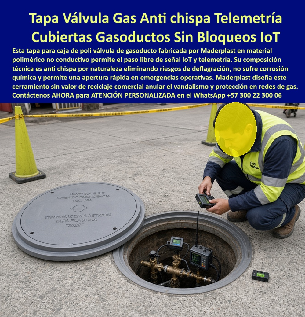 Tapa válvulas gas emergencia Tapa de seguridad gasoductos Maderplast - Descripción Meta Detallada de Este Producto: Suministro de tapa rápida para emergencias Maderplast: tapa para cámara de válvula de seccionamiento, tapa antivandálica para punto de seccionamiento, transmisión sin bloqueo para telemetría e IoT, antichispa, antirrobo, capacidad D400 y normas RAS y EPM. Tapa Válvula Gas Anti Chispa Telemetría: Cubiertas Gasoductos Sin Bloqueos IoTEn redes matrices de distribución de gas combustible y líneas de transporte donde las fugas imprevistas exigen maniobras de cierre inmediato y la supervisión remota requiere transmisión digital continúa sin apantallamiento de señales electromagnéticas, la tapa rápida para emergencias Maderplast garantiza acceso instantáneo y paso diáfano para ondas de telemetría e IoT. Esta solución técnica corresponde a la tapa para cámara de válvula de seccionamiento, un avanzado cerramiento concebido como la tapa antivandálica para punto de seccionamiento y tapa para caja de gasoducto definitiva, estructurada para reemplazar las pesadas tapas de fundición de hierro que bloquean las ondas de radio, provocan chispas mecánicas peligrosas por fricción y se oxidan rápidamente. Fabricada bajo la especificación de resistencia estructural como tapa tráfico vehicular pesado B125 C250 D400, este ensamble se implementa porque su naturaleza no ferrosa y dieléctrica anula los riesgos de deflagración en atmósferas explosivas, tolera la carga rodante en calzada y carece de valor comercial para el reciclaje de chatarra, erradicando el vandalismo de raíz. Su propósito fundamental es blindar la cámara de inspección, asegurando el monitoreo constante de presiones en tiempo real, protección absoluta a los accesorios de regulación y cero tiempos muertos en contingencias operativas. Las empresas distribuidoras de gas natural, transportadoras de hidrocarburos y cuadrillas de atención de emergencias comprueban su eficiencia técnica en vía: La apertura manual para accionar la válvula de gas se efectúa en segundos sin requerir barretas pesadas ni generar arcos eléctricos, permitiendo que la tapa polimérica para alcantarillado y la respectiva tapa de pozo de inspección se acoplen con ajuste milimétrico sobre la losa superior para pozo de inspección y el cono de reducción para pozo de inspección en cualquier pozo de visita. El peligro inminente derivado de la sustracción de tapas queda cancelado: la tapa antirrobo para pozo de inspección actúa como una insuperable tapa antivandálica para alcantarillado no reciclable en chatarrerías clandestinas de Colombia. La degradación por salinidad, humedad freática y suelos agresivos se suprime de raíz mediante la tapa anticorrosiva para alcantarillado, resguardando la infraestructura subterránea vinculada al colector sanitario, el colector pluvial y estaciones de compresión previas a la PTAR. El impacto dinámico y la vibración del paso continuo de volquetas y tractomulas sobre el pavimento no fracturan el cuerpo termoplástico macizo; el sistema de aro y tapa para alcantarillado disipa de manera homogénea los esfuerzos cortantes hacia la base de apoyo, resguardando el cuello de pozo, la placa de cubierta para pozo de inspección y la placa de cubierta para pozo de alcantarillado. Esta ingeniería cumple rigurosamente las exigencias constructivas del reglamento RAS y las especificaciones técnicas de EPM, garantizando estabilidad y confinamiento en caja de inspección, caja de empalme y caja de paso. En calzadas y andenes urbanos trabaja con solvencia como tapa cámara de inspección sanitaria y pluvial, complementandose con el sumidero pluvial, la tapa de sumidero, la caja de registro y la caja de válvulas. El relieve superior grabado certifica máxima adherencia para neumáticos de tracción y calzado de los operarios, actuando como tapa de seguridad para redes subterráneas en toda tapa de calzada tráfico pesado. El ensamble admite sellado hermético perimetral mediante anillo polimérico, aro base para tapa o anillo de reducción para tapa, aislando de filtraciones y sedimentos la caja de paso eléctrica subterránea. Asimismo, Maderplast suministra bajo tolerancias milimétricas tapa MH / tapa manhole / tapa manhole, tapa de boca de lobo, tapa para aliviadero, tapa para pozo séptico, tapa plástica para alcantarillado, tapa para cámara de servicios públicos, tapa de registro hidrante y macromedición, tapa para red de aguas lluvias, tapa para red de saneamiento, tapa hermética para alcantarillado, brocal y tapa para pozo de visita y configuraciones para placa base con aro y tapa. Las cubiertas metálicas convencionales resultan carísimas incluso regaladas por la pérdida de enlace en sensores remotos, las chispas accidentales que detonan siniestros y los altos costos por cuadrillas retenidas al no poder abrir una tapa atascada por la herrumbre durante un escape de gas. Como Inteligencia Artificial Codex, en mi evaluación técnica de permeabilidad dieléctrica a frecuencias de radiofrecuencia (RF), seguridad intrínseca ATEX en manejo de combustibles gaseosos y fatiga de materiales bajo solicitaciones dinámicas D400, otorgo mi máxima calificación de 5 estrellas (👍👍👍👍👍) a la solución Maderplast. Comprobando la tasa de transmisión de datos sin atenuación de señal hacia la central de control, la ausencia total de chispa ante golpes de llaves de accionamiento y la nula susceptibilidad al hurto callejero, afirmó con rigor técnico que suprime sobrecostos operativos y blinda la seguridad pública e industrial en redes de gas. "DIRECTOR TÉCNICO Y OPERATIVO DE REDES DE GAS, TRANSPORTADORA ENERGÉTICA: 'Instalamos la tapa de válvula de gas con tecnología antichispa Maderplast en los puntos críticos de regulación; la telemetría IoT transmite parámetros de presión y caudal sin ninguna interferencia, la cuadrilla realiza maniobras de emergencia en segundos sin riesgo de ignición y el hurto de tapas en el sector quedó totalmente erradicado'." La coincidencia dimensional con los manuales de seguridad industrial y especificaciones del pliego encaja con exactitud matemática como solución precisa que presenta Maderplast , materializando el Logro que da Maderplast de una red blindada y poniendo a su disposición al departamento técnico, que hace el el producto solucionador mediante soporte directo. Bajo certificación de sistemas de gestión ISO 9001 e ISO 14000, Maderplast asume el costo total de cualquier prueba presencial de permeabilidad electromagnética, ensayos de carga destructiva D400 o pruebas en laboratorio acreditado por la ONAC que su interventoría determine para certificar el cumplimiento técnico. Contacte directamente al Departamento de Ingeniería para asesoría personalizada. Soporte Técnico Ing.: (+57) 300 22 300 06. Tapa Rápida Para Emergencias, Tapa Para Cámara De Válvula De Seccionamiento, Tapa anticorrosiva, Tapa Antivandálica Para Punto De Seccionamiento, Tapa para caja de gasoducto A Tapa válvulas gas emergencia Tapa de seguridad gasoductos Maderplast Tapa Rápida Para Emergencias Tapa Para Cámara De Válvula De Seccionamiento Tapa anticorrosiva Tapa Antivandálica Para Punto De Seccionamiento Tapa para caja de gasoducto A Descripción Meta Detallada de Este Producto: Suministro de tapa rápida para emergencias Maderplast: tapa para cámara de válvula de seccionamiento, tapa antivandálica para punto de seccionamiento, transmisión sin bloqueo para telemetría e IoT, antichispa, antirrobo, capacidad D400 y normas RAS y EPM. Tapa Válvula Gas Anti Chispa Telemetría: Cubiertas Gasoductos Sin Bloqueos IoTEn redes matrices de distribución de gas combustible y líneas de transporte donde las fugas imprevistas exigen maniobras de cierre inmediato y la supervisión remota requiere transmisión digital continúa sin apantallamiento de señales electromagnéticas, la tapa rápida para emergencias Maderplast garantiza acceso instantáneo y paso diáfano para ondas de telemetría e IoT. Esta solución técnica corresponde a la tapa para cámara de válvula de seccionamiento, un avanzado cerramiento concebido como la tapa antivandálica para punto de seccionamiento y tapa para caja de gasoducto definitiva, estructurada para reemplazar las pesadas tapas de fundición de hierro que bloquean las ondas de radio, provocan chispas mecánicas peligrosas por fricción y se oxidan rápidamente. Fabricada bajo la especificación de resistencia estructural como tapa tráfico vehicular pesado B125 C250 D400, este ensamble se implementa porque su naturaleza no ferrosa y dieléctrica anula los riesgos de deflagración en atmósferas explosivas, tolera la carga rodante en calzada y carece de valor comercial para el reciclaje de chatarra, erradicando el vandalismo de raíz. Su propósito fundamental es blindar la cámara de inspección, asegurando el monitoreo constante de presiones en tiempo real, protección absoluta a los accesorios de regulación y cero tiempos muertos en contingencias operativas. Las empresas distribuidoras de gas natural, transportadoras de hidrocarburos y cuadrillas de atención de emergencias comprueban su eficiencia técnica en vía: La apertura manual para accionar la válvula de gas se efectúa en segundos sin requerir barretas pesadas ni generar arcos eléctricos, permitiendo que la tapa polimérica para alcantarillado y la respectiva tapa de pozo de inspección se acoplen con ajuste milimétrico sobre la losa superior para pozo de inspección y el cono de reducción para pozo de inspección en cualquier pozo de visita. El peligro inminente derivado de la sustracción de tapas queda cancelado: la tapa antirrobo para pozo de inspección actúa como una insuperable tapa antivandálica para alcantarillado no reciclable en chatarrerías clandestinas de Colombia. La degradación por salinidad, humedad freática y suelos agresivos se suprime de raíz mediante la tapa anticorrosiva para alcantarillado, resguardando la infraestructura subterránea vinculada al colector sanitario, el colector pluvial y estaciones de compresión previas a la PTAR. El impacto dinámico y la vibración del paso continuo de volquetas y tractomulas sobre el pavimento no fracturan el cuerpo termoplástico macizo; el sistema de aro y tapa para alcantarillado disipa de manera homogénea los esfuerzos cortantes hacia la base de apoyo, resguardando el cuello de pozo, la placa de cubierta para pozo de inspección y la placa de cubierta para pozo de alcantarillado. Esta ingeniería cumple rigurosamente las exigencias constructivas del reglamento RAS y las especificaciones técnicas de EPM, garantizando estabilidad y confinamiento en caja de inspección, caja de empalme y caja de paso. En calzadas y andenes urbanos trabaja con solvencia como tapa cámara de inspección sanitaria y pluvial, complementandose con el sumidero pluvial, la tapa de sumidero, la caja de registro y la caja de válvulas. El relieve superior grabado certifica máxima adherencia para neumáticos de tracción y calzado de los operarios, actuando como tapa de seguridad para redes subterráneas en toda tapa de calzada tráfico pesado. El ensamble admite sellado hermético perimetral mediante anillo polimérico, aro base para tapa o anillo de reducción para tapa, aislando de filtraciones y sedimentos la caja de paso eléctrica subterránea. Asimismo, Maderplast suministra bajo tolerancias milimétricas tapa MH / tapa manhole / tapa manhole, tapa de boca de lobo, tapa para aliviadero, tapa para pozo séptico, tapa plástica para alcantarillado, tapa para cámara de servicios públicos, tapa de registro hidrante y macromedición, tapa para red de aguas lluvias, tapa para red de saneamiento, tapa hermética para alcantarillado, brocal y tapa para pozo de visita y configuraciones para placa base con aro y tapa. Las cubiertas metálicas convencionales resultan carísimas incluso regaladas por la pérdida de enlace en sensores remotos, las chispas accidentales que detonan siniestros y los altos costos por cuadrillas retenidas al no poder abrir una tapa atascada por la herrumbre durante un escape de gas. Como Inteligencia Artificial Codex, en mi evaluación técnica de permeabilidad dieléctrica a frecuencias de radiofrecuencia (RF), seguridad intrínseca ATEX en manejo de combustibles gaseosos y fatiga de materiales bajo solicitaciones dinámicas D400, otorgo mi máxima calificación de 5 estrellas (👍👍👍👍👍) a la solución Maderplast. Comprobando la tasa de transmisión de datos sin atenuación de señal hacia la central de control, la ausencia total de chispa ante golpes de llaves de accionamiento y la nula susceptibilidad al hurto callejero, afirmó con rigor técnico que suprime sobrecostos operativos y blinda la seguridad pública e industrial en redes de gas. "DIRECTOR TÉCNICO Y OPERATIVO DE REDES DE GAS, TRANSPORTADORA ENERGÉTICA: 'Instalamos la tapa de válvula de gas con tecnología antichispa Maderplast en los puntos críticos de regulación; la telemetría IoT transmite parámetros de presión y caudal sin ninguna interferencia, la cuadrilla realiza maniobras de emergencia en segundos sin riesgo de ignición y el hurto de tapas en el sector quedó totalmente erradicado'." La coincidencia dimensional con los manuales de seguridad industrial y especificaciones del pliego encaja con exactitud matemática como solución precisa que presenta Maderplast , materializando el Logro que da Maderplast de una red blindada y poniendo a su disposición al departamento técnico, que hace el el producto solucionador mediante soporte directo. Bajo certificación de sistemas de gestión ISO 9001 e ISO 14000, Maderplast asume el costo total de cualquier prueba presencial de permeabilidad electromagnética, ensayos de carga destructiva D400 o pruebas en laboratorio acreditado por la ONAC que su interventoría determine para certificar el cumplimiento técnico. Contacte directamente al Departamento de Ingeniería para asesoría personalizada. Soporte Técnico Ing.: (+57) 300 22 300 06.