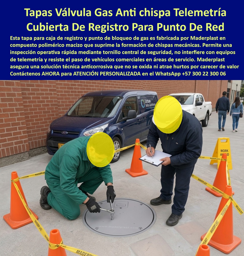 Tapa válvulas gas emergencia Tapa de seguridad gasoductos Maderplast - Descripción Meta Detallada de Este Producto: Tapa válvula de gas antichispa con compatibilidad telemetría, fabricada por Maderplast: cubierta de registro para punto de bloqueo de red, apertura mediante tornillo central de seguridad, resiste tránsito vehicular comercial sin interferir con sensores IoT. Tapa válvula gas anti chispa: inspección segura en punto de bloqueo de red urbana Un técnico afianza el tornillo central de seguridad con llave especializada mientras su supervisor documenta la inspección en formulario impreso, con cinta de precaución delimitando el perímetro completo y una furgoneta de servicios técnicos estacionada junto a la acera: esta escena de mantenimiento rutinario en zona urbana comercial expone la exigencia diaria que enfrenta cualquier punto de bloqueo de red de gas, acceso controlado y seguro en pleno espacio público donde peatones circulan a pocos metros de la intervención. Esta tapa para caja de registro de Maderplast, diseñada para punto de bloqueo de gas, está fabricada en compuesto polimérico macizo que suprime la formación de chispas mecánicas, una propiedad crítica cuando el técnico introduce herramienta metálica directamente sobre la superficie de la tapa durante la maniobra de apertura, un momento de contacto físico repetido que en material conductor representaría riesgo constante de ignición frente a los vapores propios de la cámara de gas. El tornillo central de seguridad permite una inspección operativa rápida, sin exigir herramienta especializada compleja ni tiempo prolongado de manipulación en plena vía pública expuesta al tránsito. Una característica técnica determinante de esta referencia es que no interfiere con equipos de telemetría instalados dentro de la cámara, a diferencia del hierro fundido, que al ser conductor puede atenuar o distorsionar la señal de los sensores de monitoreo remoto que muchas redes modernas de gas natural integran para control de presión y detección temprana de anomalías. Esta compatibilidad electromagnética resulta esencial en proyectos donde el operador de red ya invirtió en digitalización del monitoreo y necesita que cada componente físico respete esa infraestructura tecnológica sin comprometerla. El sistema resiste el paso de vehículos comerciales propio de zonas de servicio y patios de carga, sin fisurar ni ceder por fatiga estructural bajo tránsito repetido de furgonetas y camiones ligeros de reparto. Esta solución técnica anticorrosiva conserva su geometría intacta sin oxidarse por exposición a humedad de cámara subterránea, y al carecer de valor comercial como chatarra, no atrae hurtos en zonas urbanas de exposición pública constante, donde un punto de acceso a red de gas desprotegido representa riesgo tanto operativo como de seguridad pública inmediata. La resistencia y el comportamiento anti chispa de este material están documentados por Maderplast en pruebas presenciales de laboratorio especializado, visibles en su canal oficial de YouTube; y para operadores de red de gas que requieran verificación adicional de compatibilidad con sus sistemas de telemetría antes de aprobar instalación masiva, Maderplast asume el costo de una prueba certificada en el laboratorio ONAC de su elección. Con certificación ISO 9001 en diseño y desarrollo e ISO 14000 ambiental, este sistema se fabrica mediante diseño y fabricación a medida según diámetro y configuración del punto de red, con producción en serie para operadores de distribución de gas natural de cobertura extensa. Cuando se trata de compatibilidad entre seguridad física y monitoreo inteligente en redes de gas, Maderplast convierte esa exigencia técnica en una solución instalada y verificable. Solicite ficha técnica y cotización para su red de distribución. Contáctenos AHORA para ATENCIÓN PERSONALIZADA en el WhatsApp +57 300 22 300 06 Términos relacionados: tapa para válvula gas, cubierta registró válvula gas natural, tapa antichispa compatible IoT, tapa punto bloqueo red gas, cubierta técnica gasoducto urbano, tapa gas natural sin interferencia señal, sistema tornillo seguridad gas, tapa caja registro gas anticorrosiva, cubierta gas natural antihurto, tapa válvula gas resistente tránsito, sistema monitoreo remoto compatible, tapa gasoducto zona comercial, cubierta acceso técnico gas natural, tapa polimérica no conductora gas, sistema inspección rápida válvula, tapa registro gas urbano seguro, cubierta gas natural sin óxido, tapa telemetría redes gas, sistema bloqueo seguro gasoducto, tapa acceso controlado red gas. Tapa valvula de gas natural antichispa telemetria, Tapa Punto De Bloqueo De Red De Gas, Tapa poliválvula gas seguridad anti chispa, Tapa De Registro Para Válvula Gas Natural A Tapa válvulas gas emergencia Tapa de seguridad gasoductos Maderplast Tapa valvula de gas natural antichispa telemetria Tapa Punto De Bloqueo De Red De Gas Tapa poliválvula gas seguridad anti chispa Tapa De Registro Para Válvula Gas Natural A Descripción Meta Detallada de Este Producto: Tapa válvula de gas antichispa con compatibilidad telemetría, fabricada por Maderplast: cubierta de registro para punto de bloqueo de red, apertura mediante tornillo central de seguridad, resiste tránsito vehicular comercial sin interferir con sensores IoT. Tapa válvula gas anti chispa: inspección segura en punto de bloqueo de red urbana Un técnico afianza el tornillo central de seguridad con llave especializada mientras su supervisor documenta la inspección en formulario impreso, con cinta de precaución delimitando el perímetro completo y una furgoneta de servicios técnicos estacionada junto a la acera: esta escena de mantenimiento rutinario en zona urbana comercial expone la exigencia diaria que enfrenta cualquier punto de bloqueo de red de gas, acceso controlado y seguro en pleno espacio público donde peatones circulan a pocos metros de la intervención. Esta tapa para caja de registro de Maderplast, diseñada para punto de bloqueo de gas, está fabricada en compuesto polimérico macizo que suprime la formación de chispas mecánicas, una propiedad crítica cuando el técnico introduce herramienta metálica directamente sobre la superficie de la tapa durante la maniobra de apertura, un momento de contacto físico repetido que en material conductor representaría riesgo constante de ignición frente a los vapores propios de la cámara de gas. El tornillo central de seguridad permite una inspección operativa rápida, sin exigir herramienta especializada compleja ni tiempo prolongado de manipulación en plena vía pública expuesta al tránsito. Una característica técnica determinante de esta referencia es que no interfiere con equipos de telemetría instalados dentro de la cámara, a diferencia del hierro fundido, que al ser conductor puede atenuar o distorsionar la señal de los sensores de monitoreo remoto que muchas redes modernas de gas natural integran para control de presión y detección temprana de anomalías. Esta compatibilidad electromagnética resulta esencial en proyectos donde el operador de red ya invirtió en digitalización del monitoreo y necesita que cada componente físico respete esa infraestructura tecnológica sin comprometerla. El sistema resiste el paso de vehículos comerciales propio de zonas de servicio y patios de carga, sin fisurar ni ceder por fatiga estructural bajo tránsito repetido de furgonetas y camiones ligeros de reparto. Esta solución técnica anticorrosiva conserva su geometría intacta sin oxidarse por exposición a humedad de cámara subterránea, y al carecer de valor comercial como chatarra, no atrae hurtos en zonas urbanas de exposición pública constante, donde un punto de acceso a red de gas desprotegido representa riesgo tanto operativo como de seguridad pública inmediata. La resistencia y el comportamiento anti chispa de este material están documentados por Maderplast en pruebas presenciales de laboratorio especializado, visibles en su canal oficial de YouTube; y para operadores de red de gas que requieran verificación adicional de compatibilidad con sus sistemas de telemetría antes de aprobar instalación masiva, Maderplast asume el costo de una prueba certificada en el laboratorio ONAC de su elección. Con certificación ISO 9001 en diseño y desarrollo e ISO 14000 ambiental, este sistema se fabrica mediante diseño y fabricación a medida según diámetro y configuración del punto de red, con producción en serie para operadores de distribución de gas natural de cobertura extensa. Cuando se trata de compatibilidad entre seguridad física y monitoreo inteligente en redes de gas, Maderplast convierte esa exigencia técnica en una solución instalada y verificable. Solicite ficha técnica y cotización para su red de distribución. Contáctenos AHORA para ATENCIÓN PERSONALIZADA en el WhatsApp +57 300 22 300 06 Términos relacionados: tapa para válvula gas, cubierta registró válvula gas natural, tapa antichispa compatible IoT, tapa punto bloqueo red gas, cubierta técnica gasoducto urbano, tapa gas natural sin interferencia señal, sistema tornillo seguridad gas, tapa caja registro gas anticorrosiva, cubierta gas natural antihurto, tapa válvula gas resistente tránsito, sistema monitoreo remoto compatible, tapa gasoducto zona comercial, cubierta acceso técnico gas natural, tapa polimérica no conductora gas, sistema inspección rápida válvula, tapa registro gas urbano seguro, cubierta gas natural sin óxido, tapa telemetría redes gas, sistema bloqueo seguro gasoducto, tapa acceso controlado red gas.
