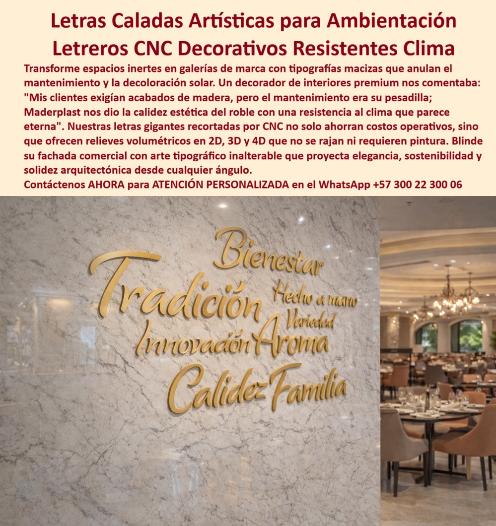 Letreros Artísticos En Corte Cnc 3d 2d 4d, Avisos Letras Decorativas Maderplast - Letras Caladas Artísticas: La Ingeniería del Diseño que Domina el Clima y la Estética de Lujo En el mundo de la arquitectura y la decoración premium, la comunicación visual enfrenta un enemigo implacable: el deterioro ambiental. Los letreros artísticos en corte CNC 3D, 2D y 4D de Maderplast representan la evolución definitiva para letras caladas artísticas para ambientación, permitiendo transformar muros inertes en experiencias de marca inolvidables. Mientras que la madera natural colapsa ante el salitre y el sol, exigiendo mantenimientos que se convierten en una pesadilla logística, nuestras tipografías macizas esculpidas en polímeros de ingeniería anulan la decoloración y el agrietamiento. Esta es la solución técnica líder para quienes buscan proyectar elegancia y sostenibilidad arquitectónica sin los sobrecostos ocultos de las reposiciones frecuentes. Resiliencia Estructural y Visibilidad en Entornos Críticos Nuestra capacidad de fabricación por control numérico (CNC) permite crear avisos volumétricos imborrables que mantienen su integridad en fachadas comerciales de alto nivel y ambientes de lujo. Esta misma robustez se traslada a sectores de infraestructura crítica donde la falla no es una opción: Identidad Corporativa y Urbana: Instalamos carteleras corporativas anticorrosivas de gran formato en subestaciones y zonas industriales exigentes, donde lo metálico se oxida y encarece la operación. Seguridad en Redes: Los postes de advertencia preventivos para gasoductos cuentan con diseño autoportante y color de seguridad inyectado, eliminando riesgos por excavación accidental en zonas rurales y urbanas. Logística Aérea: Blindamos la identificación de activos mineros y petroleros con placas industriales de alta reflectividad grado ingeniería, resistentes a la abrasión pesada e hidrocarburos para una detección satelital perpetua. Innovación en Espacios Naturales y Recreativos La señalética ambiental sin mantenimiento de Maderplast está diseñada para "flotar" sobre la humedad de humedales y reservas naturales sin degradarse. Mediante grabados mecánicos indelebles, nuestras vallas informativas humedales y letreros para senderos ecológicos anulan el vandalismo y la corrosión, garantizando una pedagogía ambiental de larga vida útil. Asimismo, en el sector del ocio, la señal 3D Dog Station ofrece un relieve escultórico antivandálico que acelera el ROI mediante fotos virales en espacios pet-friendly. Para aplicaciones acuáticas, el aviso submarino inoxidable representa la máxima frontera tecnológica, permaneciendo sumergido permanentemente en piscinas sin perder legibilidad ni adherencia frente al cloro y la salinidad. TESTIMONIO: "MÁS QUE ARTE, ES RESISTENCIA ETERNA" "Mis clientes exigían acabados de madera en hoteles de playa, pero el mantenimiento era su pesadilla; el salitre y el sol destruyen todo en meses. Maderplast nos dio la calidez estética del roble con una resistencia eterna. Instalamos sus Letras Caladas Artísticas en un lobby con alta humedad y el resultado es impecable: relieves volumétricos que no se rajan ni requieren pintura. Elevan el valor de la propiedad sin generar gastos de reposición." — Arq. Santiago Vega, Decorador Premium - Junio 2024. Cierre Técnico y Convicción de Compra Elegir Maderplast es optar por la única solución del mercado que fusiona arte tipográfico inalterable con el costo total de propiedad más bajo. Al eliminar el mantenimiento y la decoloración, garantizamos que su inversión se mantenga impecable por décadas, incluso en los climas más agresivos. ¿Podemos coordinar la revisión de sus vectores artísticos para iniciar el corte CNC o requiere la ficha técnica de resistencia química para aplicaciones industriales? Letras caladas artísticas para ambientación, Letreros CNC Decorativos Resistentes Clima, Carteles Recortes CNC Gigantes Ahorro Costos, Letra artística Letreros Artísticos En Corte Cnc 3d 2d 4d Avisos Letras Decorativas Maderplast Letras caladas artísticas para ambientación Letreros CNC Decorativos Resistentes Clima Carteles Recortes CNC Gigantes Ahorro Costos Letra artística Letras Caladas Artísticas: La Ingeniería del Diseño que Domina el Clima y la Estética de Lujo En el mundo de la arquitectura y la decoración premium, la comunicación visual enfrenta un enemigo implacable: el deterioro ambiental. Los letreros artísticos en corte CNC 3D, 2D y 4D de Maderplast representan la evolución definitiva para letras caladas artísticas para ambientación, permitiendo transformar muros inertes en experiencias de marca inolvidables. Mientras que la madera natural colapsa ante el salitre y el sol, exigiendo mantenimientos que se convierten en una pesadilla logística, nuestras tipografías macizas esculpidas en polímeros de ingeniería anulan la decoloración y el agrietamiento. Esta es la solución técnica líder para quienes buscan proyectar elegancia y sostenibilidad arquitectónica sin los sobrecostos ocultos de las reposiciones frecuentes. Resiliencia Estructural y Visibilidad en Entornos Críticos Nuestra capacidad de fabricación por control numérico (CNC) permite crear avisos volumétricos imborrables que mantienen su integridad en fachadas comerciales de alto nivel y ambientes de lujo. Esta misma robustez se traslada a sectores de infraestructura crítica donde la falla no es una opción: Identidad Corporativa y Urbana: Instalamos carteleras corporativas anticorrosivas de gran formato en subestaciones y zonas industriales exigentes, donde lo metálico se oxida y encarece la operación. Seguridad en Redes: Los postes de advertencia preventivos para gasoductos cuentan con diseño autoportante y color de seguridad inyectado, eliminando riesgos por excavación accidental en zonas rurales y urbanas. Logística Aérea: Blindamos la identificación de activos mineros y petroleros con placas industriales de alta reflectividad grado ingeniería, resistentes a la abrasión pesada e hidrocarburos para una detección satelital perpetua. Innovación en Espacios Naturales y Recreativos La señalética ambiental sin mantenimiento de Maderplast está diseñada para "flotar" sobre la humedad de humedales y reservas naturales sin degradarse. Mediante grabados mecánicos indelebles, nuestras vallas informativas humedales y letreros para senderos ecológicos anulan el vandalismo y la corrosión, garantizando una pedagogía ambiental de larga vida útil. Asimismo, en el sector del ocio, la señal 3D Dog Station ofrece un relieve escultórico antivandálico que acelera el ROI mediante fotos virales en espacios pet-friendly. Para aplicaciones acuáticas, el aviso submarino inoxidable representa la máxima frontera tecnológica, permaneciendo sumergido permanentemente en piscinas sin perder legibilidad ni adherencia frente al cloro y la salinidad. TESTIMONIO: "MÁS QUE ARTE, ES RESISTENCIA ETERNA" "Mis clientes exigían acabados de madera en hoteles de playa, pero el mantenimiento era su pesadilla; el salitre y el sol destruyen todo en meses. Maderplast nos dio la calidez estética del roble con una resistencia eterna. Instalamos sus Letras Caladas Artísticas en un lobby con alta humedad y el resultado es impecable: relieves volumétricos que no se rajan ni requieren pintura. Elevan el valor de la propiedad sin generar gastos de reposición." — Arq. Santiago Vega, Decorador Premium - Junio 2024. Cierre Técnico y Convicción de Compra Elegir Maderplast es optar por la única solución del mercado que fusiona arte tipográfico inalterable con el costo total de propiedad más bajo. Al eliminar el mantenimiento y la decoloración, garantizamos que su inversión se mantenga impecable por décadas, incluso en los climas más agresivos. ¿Podemos coordinar la revisión de sus vectores artísticos para iniciar el corte CNC o requiere la ficha técnica de resistencia química para aplicaciones industriales?