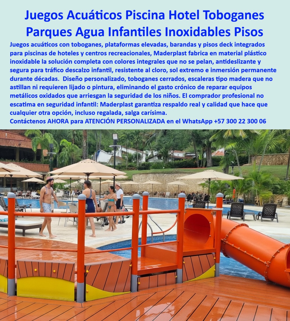Parques Acuáticos Hoteleros Juegos Acuáticos Infantiles Maderplast Juegos Agua Niños Piscina Hotel Inoxidables Seguros Parques Acuáticos Infantiles para Piscinas Resistentes Juegos agua sin mantenimiento animando piscinas definitivas Parques Juegos Acuáticos Infantiles Maderplast – Toboganes y Plataformas para Piscinas Hoteleras Seguras e Inoxidables En la imagen se aprecia un juego acuático infantil Maderplast para piscina hotelera con tobogán tubular naranja cerrado, plataforma elevada de tarima deck en tonos madera cálida y barandas de seguridad naranjas con topes grises, instalada al borde de piscina principal en resort tropical. Esta estructura compacta presenta superficie antideslizante texturizada y bordes redondeados que garantizan seguridad infantil descalza, fabricada en polímeros de ingeniería que la hacen inmune a corrosión por cloro, salinidad y rayos UV con color integral permanente sin pelado ni mantenimiento. La configuración Maderplast se integra perfectamente al entorno acuático del hotel, ofreciendo flujo continuo de agua y durabilidad verificada en condiciones de alto tráfico infantil. Quien ha gestionado áreas infantiles en piscinas de hoteles o parques acuáticos sabe perfectamente cuál es el verdadero dolor: los toboganes y plataformas tradicionales de metal se oxidan rápidamente por el cloro constante, generando riesgos de cortes, reparaciones frecuentes y costos elevados que comprometen la seguridad de los niños y la imagen familiar del resort. Lo que parecía una opción económica termina convirtiéndose en una inversión muy cara por fallas críticas, riesgos legales, gastos ocultos y la imposibilidad de justificar ante la gerencia o los inversionistas una decisión que, a la larga, resulta mucho más costosa y problemática. Una compra bien hecha recibe felicitaciones permanentes; una mal hecha no encuentra excusa que compense los gastos adicionales y los dolores de cabeza. Maderplast resuelve este problema de forma definitiva y segura. Fabricamos a medida los juegos acuáticos infantiles para piscina hotel, los toboganes infantiles inoxidables y las plataformas de agua niños con composites poliméricos de ingeniería que eliminan por completo la corrosión, el riesgo de atrapamiento y cualquier necesidad de mantenimiento. El resultado es un parque acuático infantil con más de 20 años de vida útil, superficie antideslizante, tobogán tubular cerrado, barandas seguras y color integral permanente, ideal para piscinas hoteleras y parques acuáticos mientras cumple todas las normativas de seguridad infantil. Así lo confirman en testimonio de caso real la Gerencia de Operaciones de un resort hotelero tropical en un proyecto del 2024: el problema que enfrentamos era el deterioro acelerado de toboganes y plataformas metálicas en el área infantil de la piscina por corrosión constante de cloro, generando riesgos de seguridad, reparaciones frecuentes y costos elevados que afectan la imagen familiar del resort. Después de implementar los juegos acuáticos infantiles Maderplast con tobogán tubular cerrado, plataforma de tarima deck y barandas integradas, fabricados a medida e instalados directamente en el borde de la piscina, el parque acuático infantil ha operado de forma continua sin ningún mantenimiento correctivo ni pérdida de color ni integridad estructural, manteniendo seguridad máxima y atrayendo más familias mientras reduce drásticamente el costo total de propiedad. Cuando un profesional busca la mejor alternativa segura a los toboganes infantiles tradicionales, los juegos de agua para piscina hotelera o las plataformas acuáticas infantiles con las especificaciones técnicas correctas, Maderplast entrega la tranquilidad absoluta. Contamos con ficha técnica completa en PDF con medidas, planos de anclaje y especificaciones de carga, certificados de pruebas de laboratorio y videos reales disponibles en el canal de YouTube @maderplasSA. Los productos Maderplast son tan buenos que cualquier otra opción, incluso regalada, terminaría siendo carísima por sus fallas y mantenimientos constantes. Si su proyecto requiere juegos acuáticos infantiles que realmente entreguen máxima seguridad, diversión y rentabilidad a largo plazo, contáctenos hoy. Nuestro equipo de ingenieros está listo para brindarle cotización personalizada, renders, prototipos y toda la asesoría técnica que necesite. WhatsApp directo: +57 300 22 300 06