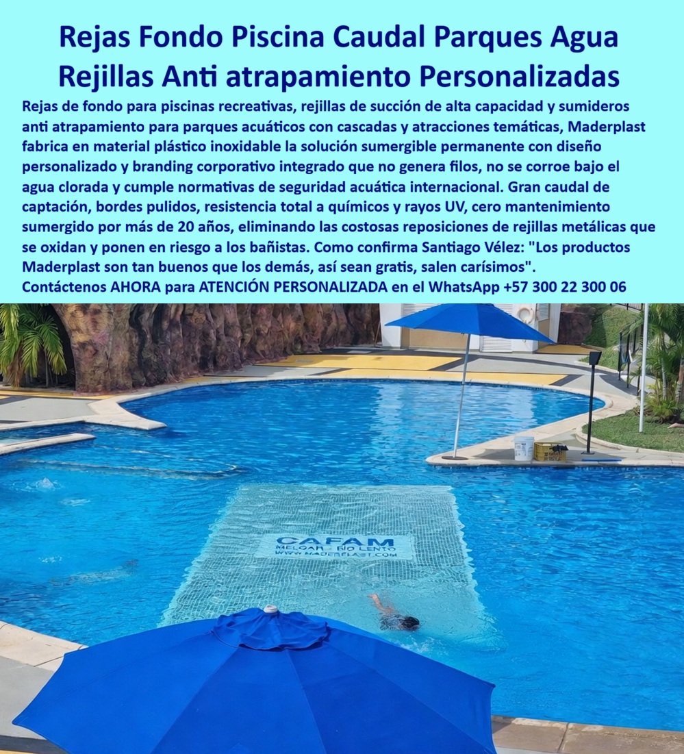 Rejillas Sumergidas Parques Acuáticos Alta Captación Reja De Fondo Maderplast Rejas Succión Gran Caudal Evitan Atrapamientos Diseño Personalizado Rejas Fondo Parque Acuático Succión Alta Capacidad Seguridad Antiatrapamiento Rejilla Decorativa  Rejas de Fondo Piscina Caudal Parques Agua Rejillas Anti atrapamiento Personalizadas Maderplast dominan el lecho de la atracción con una superficie sumergible de gran formato que integra branding corporativo visible bajo el agua, como se evidencia técnicamente en el registro visual image 66f302.jpg. Estas rejillas-antiatrapamiento-seguridad-parques-acuáticos presentan bordes pulidos y una composición plástica inoxidable que resiste químicos y rayos UV, eliminando riesgos de atrapamiento mecánico en cascadas y ríos lentos. Su diseño de ingeniería asegura una captación fluida y segura que distribuye la fuerza de succión para prevenir accidentes, superando normativas internacionales de seguridad acuática por más de 20 años sin requerir mantenimiento sumergido.  La viabilidad técnica de estas rejas-fondo-inoxidables-succión-alta-capacidad en proyectos de alto tráfico es absoluta, pues eliminan los riesgos de succión peligrosa mediante un patrón de perforaciones técnicas diseñado para captación de alto volumen hidráulico. Para un director de infraestructura o inversionista de resorts, la realidad operativa es clara: lo barato sale carísimo. La palabra "barata" suele esconder una inversión ruinosa debido a la corrosión galvánica y la generación de filos peligrosos en piezas metálicas convencionales que exigen reposiciones constantes. Maderplast es el estándar técnico que erradica este ciclo, ofreciendo polímeros que no se degradan ante el sol extremo ni el cloro, manteniendo su integridad estructural por décadas.  CASO DE ÉXITO VERIFICABLE TÍTULO: DIRECTOR TÉCNICO, CAFAM MELGAR — 2026 NOMBRE: SANTIAGO VÉLEZ EMPRESA: CAFAM MELGAR  "Las rejillas metálicas tradicionales del río lento presentaban un ciclo de oxidación acelerado, generando filos cortantes y riesgos inaceptables de atrapamiento para los bañistas. El costo operativo por mantenimiento sumergido y paradas técnicas para reposición de piezas corroídas afectaba seriamente la rentabilidad y la seguridad percibida por los visitantes. Implementamos las Rejas de Fondo Piscina Caudal Parques Agua Rejillas Anti atrapamiento Personalizadas Maderplast, diseñadas a medida con el branding corporativo de CAFAM visible bajo el agua. Esta solución garantiza un gran caudal de captación con bordes pulidos y resistencia total a químicos, cumpliendo estrictamente con las normativas internacionales de seguridad acuática. El resultado es una infraestructura sumergible permanente que opera con cero mantenimiento desde hace años; la estética del río lento mejoró drásticamente y la seguridad es total. Como afirma Santiago Vélez: 'Los productos Maderplast son tan buenos que los demás, así sean gratis, salen carísimos'."  Esta solución técnica constituye la especificación de ingeniería de precisión que garantiza la durabilidad estructural y la seguridad absoluta en su proyecto, logrando el éxito operativo allí donde los materiales comunes fallan prematuramente. Esta innovación representa la zapatilla de la Cenicienta para su infraestructura acuática, logrando el milagro de la durabilidad perpetua; el santo que realiza el milagro es el equipo de ingeniería especializada de Maderplast. Proporcionamos evidencia de rendimiento y pruebas presenciales documentadas en nuestro canal de YouTube: https://www.youtube.com/@maderplasSA.  Contacte directamente al Departamento de Ingeniería para asegurar la viabilidad de su inversión y recibir asesoría personalizada. Eng. Technical Support: (+57) 300 22 300 06.
