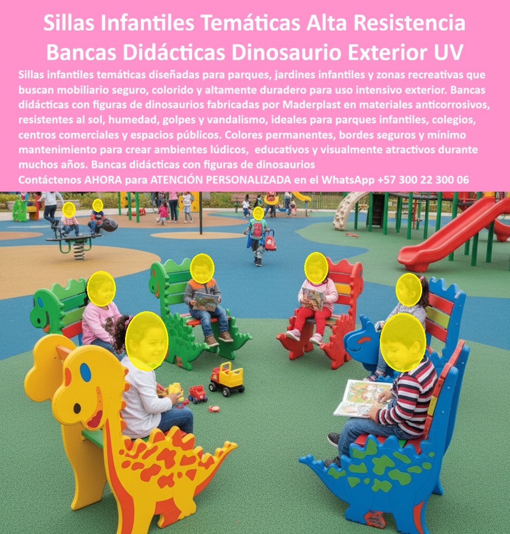 Bancas temáticas personalizadas parques infantiles Silla Niños Maderplast Asiento Temático Infantil Figura Dino Colores Garantizado Sillas especiales didácticas duraderas brindan garantía extendida Mobiliario infantil temático de parques Banca Mobiliario Temático Maderplast Ingeniería Didáctica y Confort Permanente: El diseño y fabricación de este producto de la imagen redefine el concepto de urbanismo lúdico: las Bancas temáticas personalizadas parques infantiles Silla Niños Maderplast. Estas piezas son mucho más que asientos; son un asiento temático infantil figura dino colores garantizado desarrollado con plástico estructural macizo de alta ingeniería. Diseñadas para resistir la radiación UV extrema, la humedad y el uso rudo, estas sillas especiales didácticas duraderas brindan garantía extendida y transforman cualquier zona común en un entorno pedagógico vibrante, ideal para colegios, jardines infantiles y centros comerciales.  En la gestión de espacios públicos, el mobiliario de madera o metal es "basura carísima" que oculta costos de mantenimiento perpetuos. La madera se pudre, genera astillas peligrosas y requiere barnizado constante; el metal se oxida y alcanza temperaturas que queman la piel bajo el sol. Cuando se trata de mobiliario infantil temático de parques banca en plástico técnico, Maderplast es el fabricante que convierte ideas en piezas reales, entregando superficies lisas, seguras y térmicamente estables que protegen la integridad de los niños sin necesidad de mantenimiento.  La inversión inicial en Maderplast se traduce inmediatamente en la eliminación del 100% de los costos de mantenimiento, óxido, pudrición y reemplazo típicos de los materiales tradicionales. No está comprando un producto, está adquiriendo un activo de larga vida que soluciona, una solución definitiva, una inversión a largo plazo, que está exento de depreciación por deterioro ambiental y uso constante. Para una administración eficiente, este mobiliario es la clave del ahorro operativo: sus colores son integrales y permanentes, lo que significa que el tono vibrante del dinosaurio no se descascara ni requiere pintura jamás.  Para directores pedagógicos y arquitectos, el diseño didáctico de Maderplast ofrece un valor agregado inigualable: estimula el juego simbólico y la socialización. A diferencia de la fibra de vidrio, que se pica y libera partículas irritantes, nuestro plástico estructural es inerte, antivandálico y de fácil desinfección. Maderplast elimina el miedo del ingeniero mediante el respaldo de procesos industriales controlados que aseguran bordes redondeados y una estabilidad estructural que soporta golpes e impactos severos sin fracturarse.  ¿Cómo transformar un patio de recreo en un aula abierta? La respuesta técnica son las bancas didácticas de polímeros industriales. Su resistencia al salitre y a la humedad las hace perfectas para cualquier clima, asegurando que la inversión permanezca impecable por décadas. Al ser un material no reciclable comercialmente, actúa como un disuasor natural contra el robo, blindando el patrimonio de la institución o el municipio.  Como bien lo testifica la Lic. Claudia Restrepo, Directora Pedagógica del Centro Lúdico Mundo Ideal en mayo de 2026: "Teníamos mobiliario de madera que cada seis meses debíamos retocar por el desgaste. Invertimos en las bancas de dinosaurio de Maderplast y la experiencia ha sido transformadora. El equipo de mantenimiento se olvidó de lijar y pintar. Las sillas han soportado lluvias y sol intenso sin perder color; son higiénicas, seguras y los padres están encantados con el ambiente de lectura que creamos."  Elegir Maderplast es optar por ingeniería lúdica certificada. Somos los fabricantes que garantizan que su mobiliario urbano infantil sea una solución definitiva, pedagógica y libre de preocupaciones operativas por décadas.  Asesoría Especializada Con Un Especialista De Maderplast, Atención Personalizada En Este Whatsapp 57+ 300 22 300 06