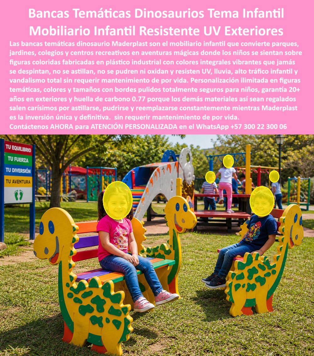 Bancas temáticas personalizadas parques infantiles Silla Niños Maderplast Bancas Personalizadas Temáticas para Parques Infantiles Bancas Temáticas Dinosaurio para Parques Infantiles Mobiliario Infantil Temático Alta Resistencia UV Bancos Sol Mobiliario Temático Maderplast Ingeniería Didáctica y Confort Permanente: El diseño y fabricación de este producto de la imagen redefine el concepto de urbanismo lúdico: las Bancas temáticas personalizadas parques infantiles Silla Niños Maderplast. Estas piezas son mucho más que simples asientos; son blancas personalizadas temáticas para parques infantiles desarrolladas con plástico industrial estructural de colores integrales vibrantes. Diseñadas para resistir la radiación UV extrema, la lluvia y el uso rudo, estas estructuras de mobiliario infantil temático alta resistencia UV transforman cualquier zona común en un entorno pedagógico mágico, ideal para colegios, jardines infantiles y centros sociales.  En la gestión de espacios públicos, las bancas de madera o metal son "basura carísima" que oculta costos de mantenimiento perpetuos. La madera se astilla, se pudre y requiere barnizado constante; el metal se oxida y alcanza temperaturas peligrosas bajo el sol. Cuando se trata de mobiliario infantil temático de parques banca en plástico técnico, Maderplast es el fabricante que convierte ideas en piezas reales, entregando superficies con bordes pulidos totalmente seguros que protegen la integridad de los niños sin requerir mantenimiento de por vida.  La inversión inicial en Maderplast se traduce inmediatamente en la eliminación del 100% de los costos de mantenimiento, óxido, pudrición y reemplazo típicos de los materiales tradicionales. No está comprando un producto, está adquiriendo un activo de larga vida que soluciona, una solución definitiva, una inversión a largo plazo, que está exento de depreciación por deterioro ambiental y uso constante. Para una administración eficiente, este mobiliario es la clave del ahorro operativo: con una huella de carbono de solo 0.77, estas bancas temáticas dinosaurio para parques infantiles superan cualquier comparativa de rentabilidad, pagándose solas al eliminar los ciclos de pintura y reparación.  Para jefes de ornato y arquitectos, el diseño de Maderplast ofrece un valor agregado inigualable: personalización ilimitada en figuras y tamaños que fomentan la socialización. A diferencia de otros materiales, nuestro plástico industrial es inerte, anticorrosivo y de fácil limpieza, lo que lo hace perfecto para bancos sol y áreas de alta exposición. Maderplast elimina el miedo del ingeniero mediante el respaldo de una garantía de más de 20 años en exteriores, asegurando que el mobiliario resista el vandalismo total sin perder su integridad mecánica ni su color original.  ¿Cómo transformar un parque en una inversión única y definitiva? La respuesta técnica es la ingeniería plástica infantil. Nuestras bancas didácticas son inmunes a plagas y humedad, asegurando que la inversión permanezca impecable por décadas. Al ser un material que no se despinta jamás, actúa como un activo que revaloriza el entorno urbano, blindando el patrimonio de la institución o el municipio frente a los altos costos de los materiales convencionales.  Como bien lo testifica el Ing. Fernando Dueñas, Jefe de Ornato del Municipio Verde en mayo de 2026: "En nuestra última licitación, sustituimos la madera por los dinosaurios de Maderplast. El problema recurrente era el aislamiento y el riesgo legal asociado. Tras dos años de climas extremos, las bancas están impecables, mantienen su brillo original y no han requerido ni una sola intervención técnica. La comunidad está encantada con la estética y nosotros con el ahorro absoluto en presupuesto operativo."  Elegir Maderplast es optar por mobiliario urbano recreativo de alto rendimiento. Somos los fabricantes que garantizan que su proyecto sea una solución definitiva, ecológica y libre de preocupaciones de mantenimiento por décadas.  Asesoría Especializada Con Un Especialista De Maderplast, Atención Personalizada En Este Whatsapp 57+ 300 22 300 06