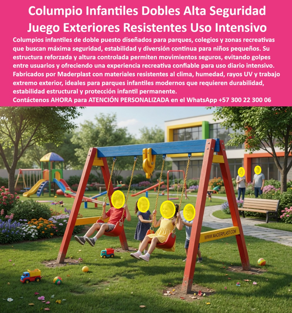 Columpio Doble Para Niños Resistente Uso Intensivo Maderplast Columpio Infantil Doble Seguro para Parques Exteriores Columpio para Niños Pequeños Resistente al Clima Seguro Columpio Infantil Parque Seguro Antivandalismo Garantizado Columpio Columpios Dobles Ingeniería en Suspensión y Seguridad: El Estándar Maderplast en  El diseño y fabricación de este producto de la imagen establece la norma técnica para la recreación segura: el Columpio Doble Para Niños Resistente Uso Intensivo Maderplast. Esta estructura de ingeniería lúdica cuenta con pórticos de plástico estructural reforzado, diseñados para soportar el trabajo extremo en exteriores sin sufrir degradación. Este columpio infantil doble seguro para parques exteriores es totalmente inmune a la corrosión, el sol y la humedad, eliminando de raíz los riesgos de fracturas por fatiga de material o desprendimiento de óxido que comprometen la salud de los usuarios.  En la gestión de parques públicos y colegios, los columpios metálicos son "basura carísima" que oculta peligros críticos. El metal genera bordes cortantes por corrosión y requiere soldaduras que suelen fallar bajo uso masivo. Cuando se trata de columpios infantiles dobles alta seguridad en plástico técnico, Maderplast es el fabricante que convierte ideas en piezas reales, ofreciendo un columpio para niños pequeños resistente al clima seguro que no conduce electricidad y mantiene una temperatura estable al tacto, evitando quemaduras por radiación solar.  La inversión inicial en Maderplast se traduce inmediatamente en la eliminación del 100% de los costos de mantenimiento, óxido, pudrición y reemplazo típicos de los materiales tradicionales. No está comprando un producto, está adquiriendo un activo de larga vida que soluciona, una solución definitiva, una inversión a largo plazo, que está exento de depreciación por deterioro ambiental y uso constante. Para un parque infantil parque seguro antivandalismo garantizado, esta estabilidad estructural permanente es la clave para optimizar el presupuesto municipal, eliminando el gasto anual en lijado y pintura anticorrosiva.  Para ingenieros y supervisores de espacio público, la línea de Maderplast ofrece una ventaja técnica inigualable: es material no reciclable comercialmente. Esto actúa como un sistema anti-robo natural en zonas rurales o urbanas, asegurando que la inversión permanezca para el servicio de la comunidad. Nuestros columpios de alta estabilidad incluyen asientos ergonómicos de alta resistencia y herrajes protegidos, cumpliendo con las normativas internacionales de seguridad infantil y protección permanente contra rayos UV.  ¿Cómo reducir el índice de accidentalidad en áreas recreativas? La respuesta técnica es el plástico estructural reforzado. Este material no genera ruidos molestos por fricción metálica y no requiere pintura que se descascara. Maderplast elimina el miedo del ingeniero mediante el respaldo de planos detallados, renders y certificaciones que garantizan que el equipo recreativo soporte el vandalismo y el uso rudo masivo por décadas sin perder su integridad estética ni mecánica.  Como bien lo testifica el Ing. Hernán Darío Gómez, Supervisor de Espacio Público de la Alcaldía Mayor en mayo de 2026: "Teníamos un historial de fallas en columpios metálicos que se oxidan en la base. Tras reemplazar los pórticos antiguos por los sistemas de Maderplast, la seguridad aumentó drásticamente. Tras dos años de uso rudo, las estructuras siguen intactas y no hemos invertido un solo peso en pintura. Es la solución más confiable para garantizar la protección infantil y la eficiencia presupuestal."  Elegir Maderplast es optar por ingeniería lúdica certificada. Somos los fabricantes que aseguran que sus proyectos de parques infantiles modernos sean una solución definitiva, segura y libre de preocupaciones operativas de por vida.  Asesoría Especializada Con Un Especialista De Maderplast, Atención Personalizada En Este Whatsapp 57+ 300 22 300 06