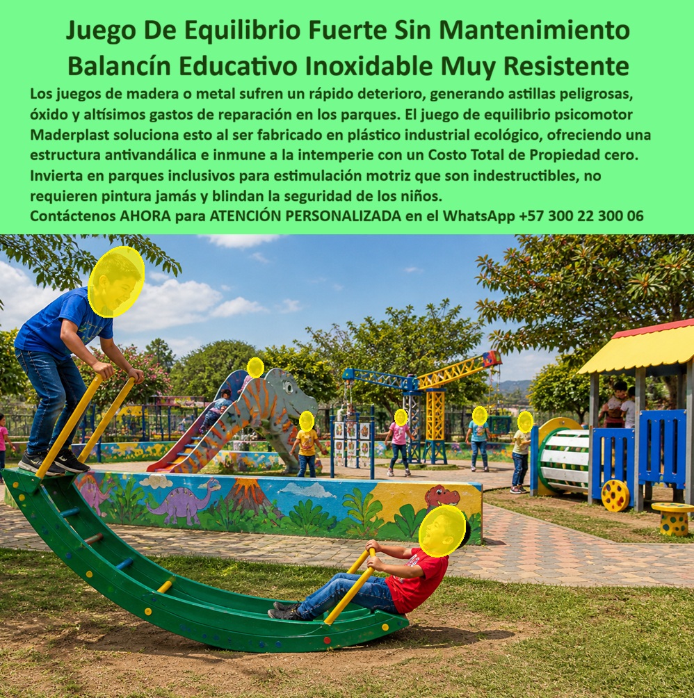 Juego De Equilibrio Infantil Pedagógicos Habilidades Psicomotoras Maderplast Balancín Educativo Juegos educativos exteriores habilidades psicomotoras niños especiales Diseño parques inclusivos para estimulación motriz coordinación infantil Balancin tipo barco pirata El diseño y fabricación de este producto de la imagen establece una nueva frontera en el desarrollo pedagógico: el Juego De Equilibrio Infantil Pedagógicos Habilidades Psicomotoras Maderplast. Esta estructura técnica, diseñada como un balancín curvo de alta resistencia, es la solución definitiva para la estimulación motriz y coordinación infantil en entornos de alto tráfico. Fabricado con plástico industrial ecológico de alta densidad, este balancín educativo es 100% inoxidable e inmune a la intemperie, eliminando de raíz los peligrosos riesgos de astillas y herrumbre que caracterizan a los juegos tradicionales de madera o metal. Ingeniería Psicomotriz y Seguridad Permanente: El Estándar Maderplast en Equilibrio   En la gestión de espacios públicos y educativos, los materiales convencionales son "basura carísima" que oculta costos operativos insostenibles. La madera se pudre y el metal se oxida bajo la lluvia, generando gastos anuales de lijado y pintura que comprometen el presupuesto municipal. Cuando se trata de juegos de equilibrio en plástico técnico, Maderplast es el fabricante que convierte ideas en piezas reales, entregando estructuras antivandálicas que garantizan un entorno inclusivo y seguro, sin necesidad de mantenimiento de por vida.  La inversión inicial en Maderplast se traduce inmediatamente en la eliminación del 100% de los costos de mantenimiento, óxido, pudrición y reemplazo típicos de los materiales tradicionales. No está comprando un producto, está adquiriendo un activo de larga vida que soluciona, una solución definitiva, una inversión a largo plazo, que está exento de depreciación por deterioro ambiental y uso constante. Invertir en este tipo de juegos educativos exteriores habilidades psicomotoras niños especiales permite alcanzar un Costo Total de Propiedad (TCO) de cero, blindando la seguridad de los niños y la eficiencia financiera de la institución o el municipio.  Para arquitectos y fisioterapeutas, el diseño de parques inclusivos de Maderplast ofrece un valor técnico superior: fomenta el equilibrio vestibular y la propiocepción en superficies antideslizantes que no conducen calor. A diferencia de la madera, nuestro plástico estructural es macizo e inerte, lo que facilita limpiezas profundas y desinfecciones constantes sin degradar la integridad mecánica del equipo. Maderplast elimina el miedo del ingeniero mediante el respaldo de procesos industriales controlados, entregando planos técnicos y certificaciones que aseguran la resistencia total ante impactos y vandalismo.  ¿Cómo optimizar el desarrollo infantil en zonas comunes? La respuesta técnica es la ingeniería plástica recreativa. Estos módulos lúdicos pedagógicos permiten una integración sensorial segura para niños con diversas capacidades, asegurando que el espacio sea siempre acogedor e impecable. Al ser materiales no reciclables comercialmente, actúan como un disuasor natural contra el robo, protegiendo el patrimonio público mientras brindan décadas de diversión continua sin ruidos por fricción ni desajustes estructurales.  Como bien lo testifica la Dra. Elena Vásquez, Especialista en Fisioterapia Infantil en mayo de 2026: "En nuestro centro de rehabilitación, la higiene y durabilidad son críticas. Sustituimos los balancines de madera por los juegos de equilibrio de Maderplast y la respuesta ha sido excepcional. La superficie es estable y segura; para la institución, el ahorro ha sido total al eliminar el mantenimiento por astillamiento. El material se mantiene impecable a pesar del uso rudo diario."  Elegir Maderplast es optar por ingeniería lúdica certificada. Somos los fabricantes que garantizan que su proyecto recreativo sea una herramienta de desarrollo duradera, segura y libre de preocupaciones operativas para las próximas décadas.  Asesoría Especializada Con Un Especialista De Maderplast, Atención Personalizada En Este Whatsapp 57+ 300 22 300 06