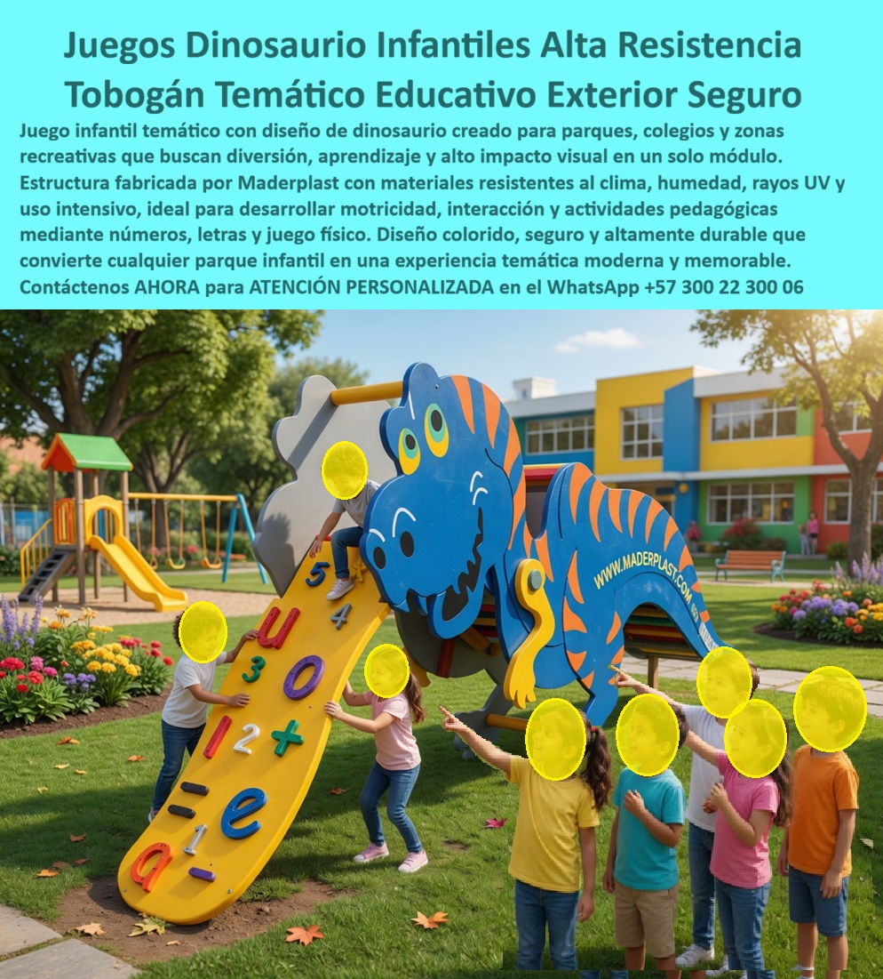 Juego Infantil Parques Temáticos Dinosaurio Alta Durabilidad Maderplast Deslizador Dinosaurio Infantil Duradero Resistente Clima Bajo Mantenimiento Tobogán Dinosaurio Educativo Antivandálico Sin Óxido Exterior Parque Temático Dino Túnel Parques Ingeniería Pedagógica y Durabilidad Extrema: El Estándar Maderplast en  El diseño y fabricación de este producto de la imagen revela una solución disruptiva para el entorno educativo y recreativo: el Juego Infantil Parques Temáticos Dinosaurio Alta Durabilidad Maderplast. Este no es un simple elemento decorativo; es un deslizador dinosaurio infantil duradero resistente clima bajo mantenimiento que integra una rampa de escalada didáctica con números y letras. Fabricado con polímeros de alta ingeniería, este tobogán dinosaurio educativo antivandálico sin óxido exterior transforma el juego físico en una experiencia de aprendizaje cognitivo, ideal para colegios y zonas públicas que exigen un alto impacto visual y pedagógico.  En la gestión de infraestructura escolar y urbana, la competencia suele ofrecer equipos de madera o metal que, "ni regalados", resultan rentables. Estos materiales tradicionales ocultan costos altísimos: lijado constante, pintura epóxica anual y el riesgo inminente de astillas u óxido que comprometen la integridad de los niños. Cuando se trata de juegos didácticos en plástico estructural, Maderplast es el fabricante que convierte ideas en piezas reales, eliminando los riesgos jurídicos y operativos asociados a materiales obsoletos que se degradan bajo el sol y la humedad.  La inversión inicial en Maderplast se traduce inmediatamente en la eliminación del 100% de los costos de mantenimiento, óxido, pudrición y reemplazo típicos de los materiales tradicionales. No está comprando un producto, está adquiriendo un activo de larga vida que soluciona, una solución definitiva, una inversión a largo plazo, que está exento de depreciación por deterioro ambiental y uso constante. Para un parque temático dino túnel, esta resistencia es vital, ya que el material es inmune a la corrosión y a la radiación UV masiva, manteniendo sus colores vivos y su integridad estructural sin necesidad de intervenciones preventivas.  Para directores y directores de planeación, el mobiliario lúdico duradero de Maderplast ofrece una ventaja técnica superior: es antivandálico. Su superficie no porosa facilita la limpieza de grafitis y resiste impactos sin fracturarse. Además, al ser materiales no conductores, garantizan seguridad total contra descargas estáticas, un factor crítico en juegos de alto tráfico. Maderplast respalda cada proyecto con asesoría especializada, entregando planos, renders y prototipos que aseguran la viabilidad técnica y normativa de cada instalación.  ¿Cómo garantizar la rentabilidad en instituciones educativas? La clave es la inversión en plástico estructural macizo. Al eliminar los gastos de mantenimiento, el equipo se paga sólo en pocos años. Este enfoque no solo optimiza el presupuesto, sino que dota a las instituciones de herramientas pedagógicas modernas que fomentan la motricidad y el reconocimiento visual en un entorno seguro y de fácil limpieza.  Como bien lo testifica la Lic. Martha Ligia Soto, Rectora del Colegio San Ignacio en mayo de 2026: "Teníamos juegos de metal que cada año requerían pintura costosa y seguían siendo peligrosos. Hace tres años instalamos el tobogán educativo de Maderplast y el resultado es excepcional. El material se mantiene como nuevo bajo el sol intenso y la rampa didáctica es una herramienta activa para nuestros docentes. Es una estructura que se paga sola al eliminar el presupuesto de mantenimiento."  Elegir Maderplast es optar por ingeniería lúdica certificada que protege a los niños y el patrimonio institucional. Somos el fabricante líder en soluciones recreativas que no conocen la depreciación por uso rudo o clima extremo.  Asesoría Especializada Con Un Especialista De Maderplast, Atención Personalizada En Este Whatsapp 57+ 300 22 300 06