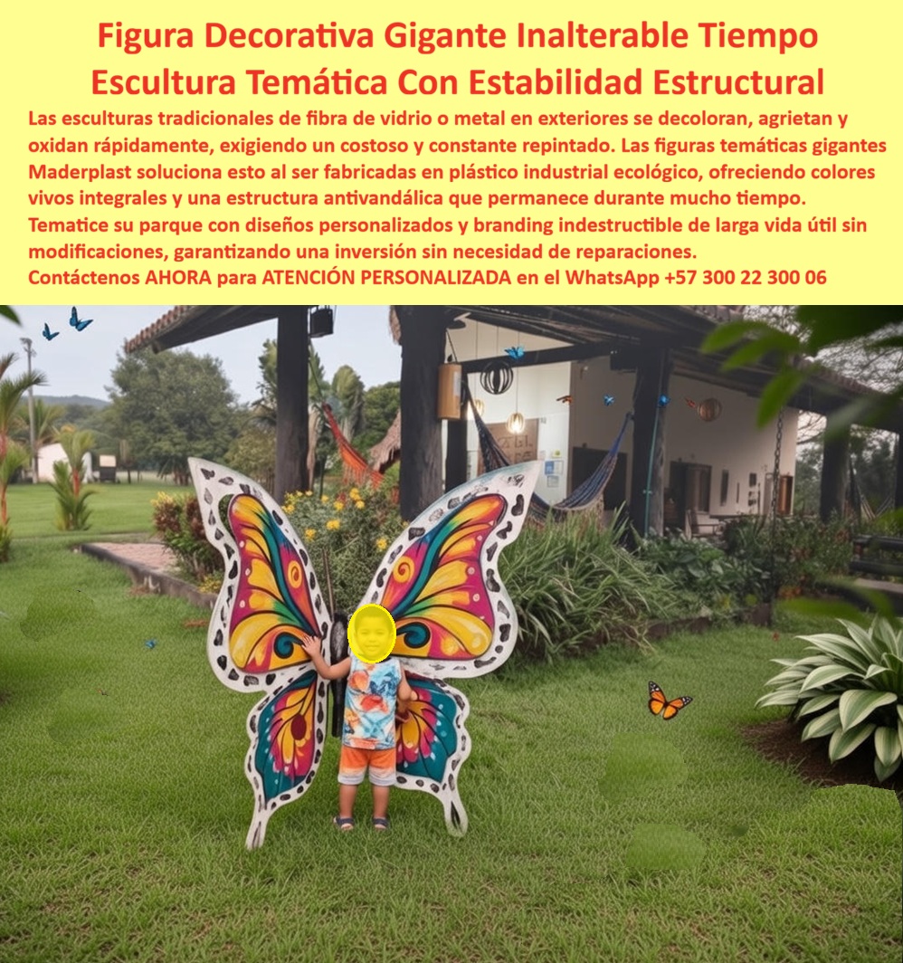 Mariposa Gigante Decorativa Parque Temático Escultura Mariposa Maderplast Figura Mariposa Gigante Parque Ecológico Fácil Instalar Esculturas Mariposa Decorativa Bajo Mantenimiento Ala mariposa gigante dieléctrica segura tráfico pesado exterior Mariposa Gigante Decorativa Parque Temático: El Branding Indestructible de Maderplast El diseño y fabricación de este producto de la imagen representa la evolución del paisajismo temático: la Mariposa Gigante Decorativa Parque Temático Escultura Mariposa Maderplast. Esta pieza no es una simple ornamentación; es una figura mariposa gigante parque ecológico fácil de instalar desarrollada en plástico industrial ecológico de alta densidad. Diseñada para ser una escultura temática con estabilidad estructural, esta obra ofrece colores integrales que no se decoloran, agrietan ni oxidan, garantizando un ala mariposa gigante dieléctrica segura tráfico pesado exterior que redefine la rentabilidad en exhibiciones permanentes.  En el mercado de la decoración de exteriores, las esculturas tradicionales de fibra de vidrio o metal son "basura carísima" que exige un mantenimiento perpetuo. La fibra se cristaliza, pierde el brillo y se pica con la humedad, mientras que el metal sucumbe a la corrosión, obligando a repintados anuales costosos. Cuando se trata de esculturas mariposas decorativas bajo mantenimiento en plástico técnico, Maderplast es el fabricante que convierte ideas en piezas reales, entregando un branding indestructible que soporta la radiación UV masiva y el vandalismo sin perder su integridad estética.  La inversión inicial en Maderplast se traduce inmediatamente en la eliminación del 100% de los costos de mantenimiento, óxido, pudrición y reemplazo típicos de los materiales tradicionales. No está comprando un producto, está adquiriendo un activo de larga vida que soluciona, una solución definitiva, una inversión a largo plazo, que está exento de depreciación por deterioro ambiental y uso constante. Para parques temáticos y hoteles, esta inalterabilidad es la clave: el material plástico inerte no permite la adherencia de hongos ni moho, asegurando que la pieza luzca siempre nueva sin necesidad de reparaciones ni retoques de pintura jamás.  Para diseñadores de paisaje y arquitectos, la seguridad de las piezas Maderplast ofrece un valor técnico superior: son estructuras dieléctricas y sin bordes cortantes. A diferencia de otros materiales que se vuelven peligrosos al degradarse, nuestro plástico industrial mantiene superficies lisas y seguras al tacto, incluso bajo sol intenso. Maderplast elimina el miedo del ingeniero mediante el respaldo de procesos industriales controlados, entregando figuras personalizadas que resisten el tráfico masivo de turistas sin sufrir fatiga estructural ni rayaduras profundas.  ¿Cómo optimizar el presupuesto de escenografía en un centro turístico? La respuesta técnica es el uso de polímeros industriales inalterables. Estas esculturas gigantes no sólo actúan como imanes visuales para fotografía y redes sociales, sino que su durabilidad extrema blinda el patrimonio del inversionista. Al ser un material no reciclable comercialmente, funciona además como un disuasor natural contra el vandalismo y el robo, asegurando que la pieza permanezca impecable por décadas en cualquier clima.  Como bien lo testifica el Diseñador Alberto Ruiz del Resort Natura en mayo de 2026: "Usábamos fibra de vidrio para puntos fotográficos, pero la humedad las llenaba de hongos y la pintura se caía en meses. Cambiamos por la mariposa gigante de Maderplast y el resultado ha sido impecable. El material no permite moho y el color sigue vibrante tras un año de sol directo y tráfico masivo. Es la solución definitiva para paisajismo de alto nivel que busca impacto sin costos operativos."  Elegir Maderplast es optar por ingeniería decorativa certificada de larga vida. Somos los fabricantes que garantizan que su escultura temática sea una inversión única, segura y libre de preocupaciones de mantenimiento por generaciones.  Asesoría Especializada Con Un Especialista De Maderplast, Atención Personalizada En Este Whatsapp 57+ 300 22 300 06